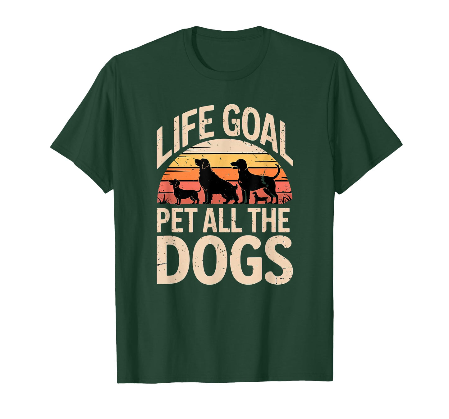 Life Goal Pet All the Dogs Hiking Dog Lover T-Shirt