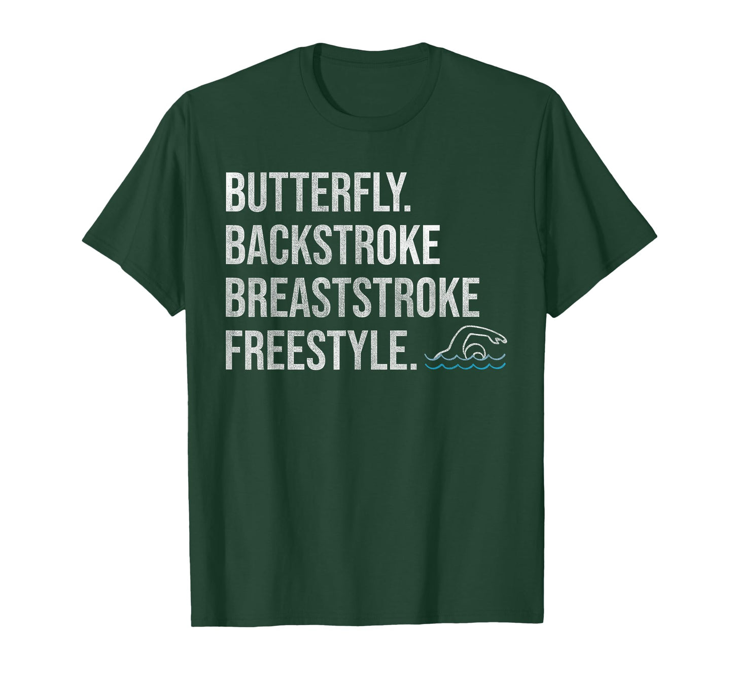"Butterfly Backstroke Breaststroke Freestyle" Swimmer Tshirt T-Shirt