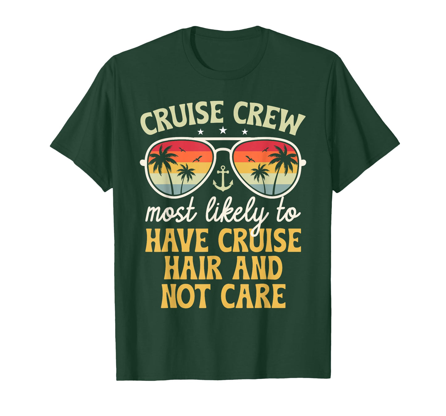 Most Likely To Have Cruise Hair Matching Family Cruise 2025 T-Shirt