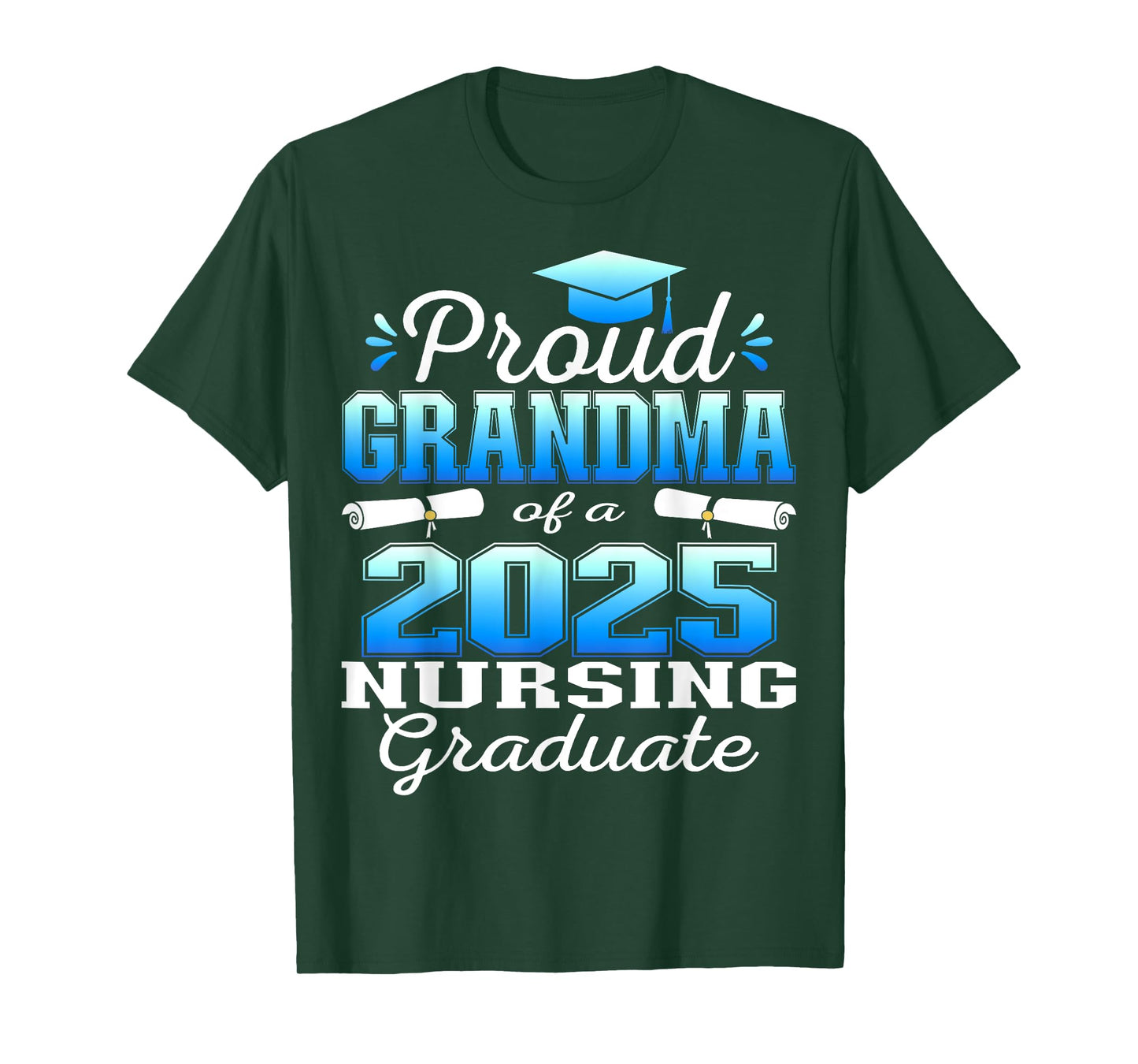 Proud Grandma Class Of 2025 Nursing Graduate Nurse T-Shirt