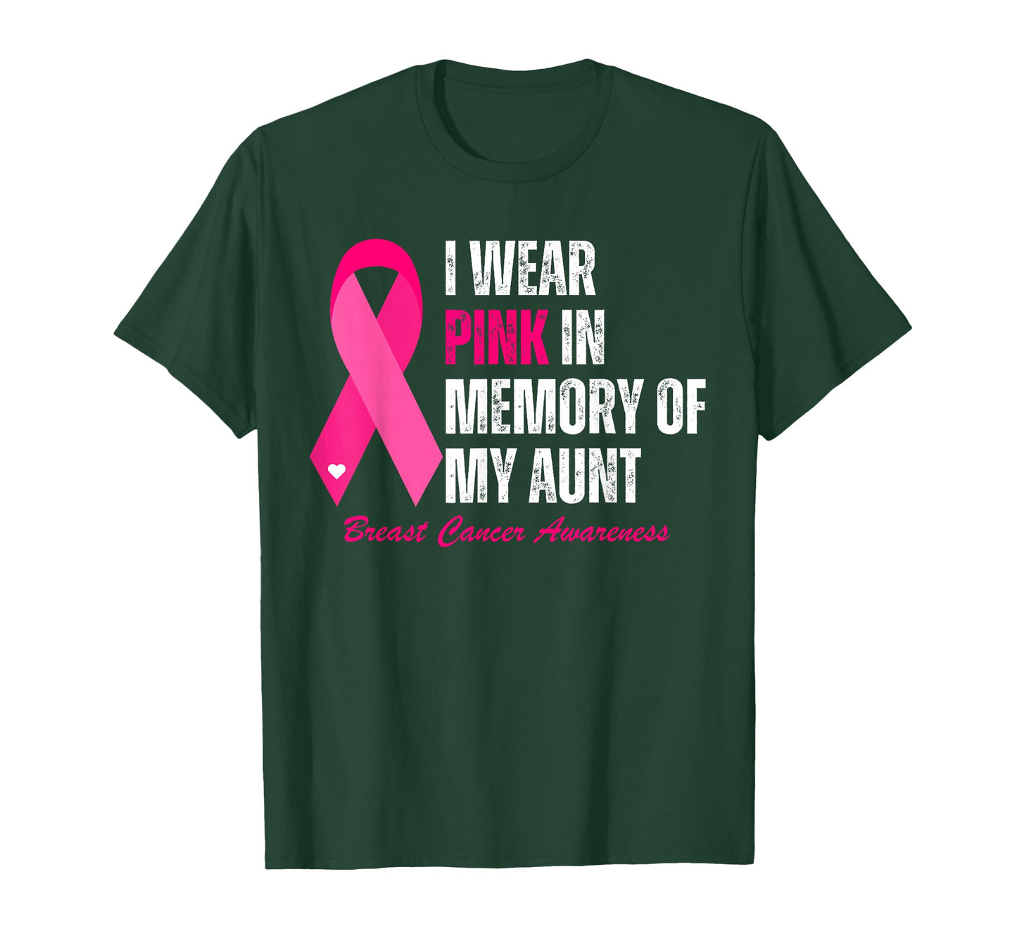 I Wear Pink In Memory Of My Aunt Breast Cancer Awareness T-Shirt