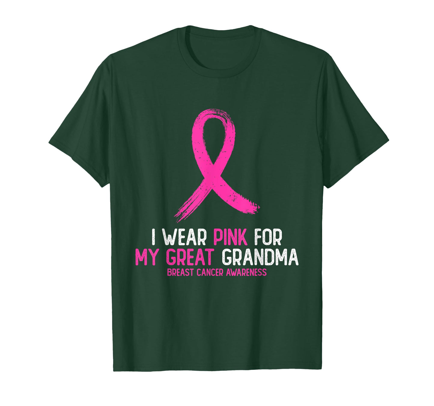 I Wear Pink For My Great Grandma Breast Cancer Awareness T-Shirt