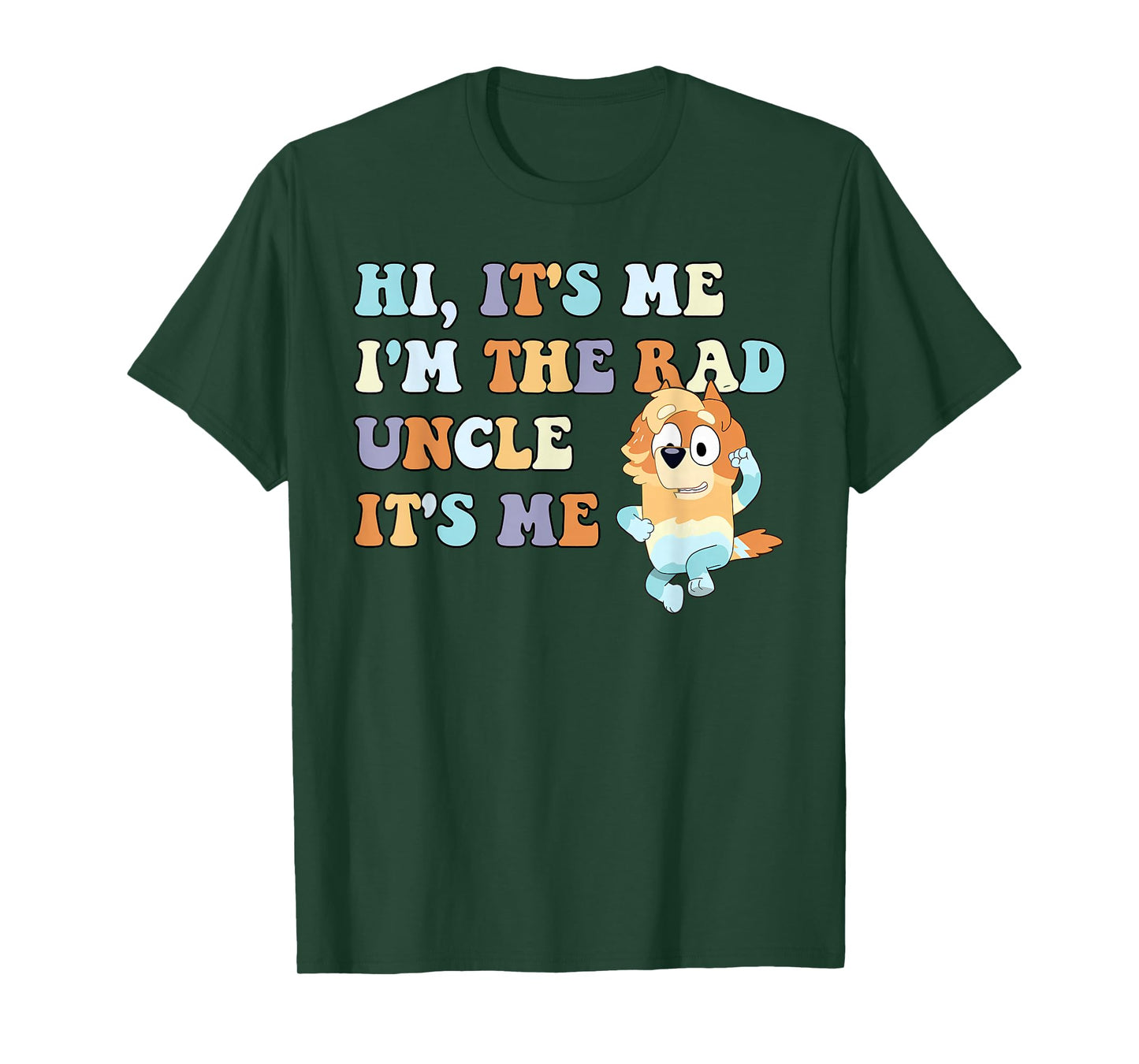 Hi It's Me I'm The Rad Uncle It's Me Trendy T-Shirt