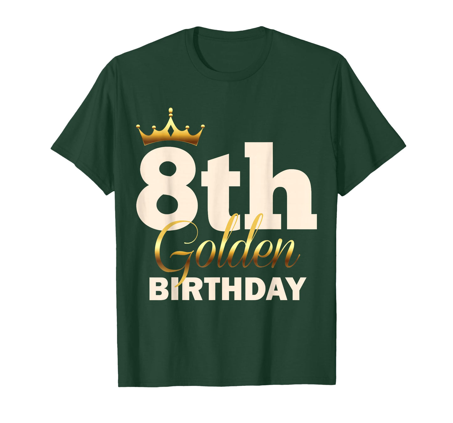 8th Golden Birthday Age Crown 8 Year Old Funny B-Day T-Shirt