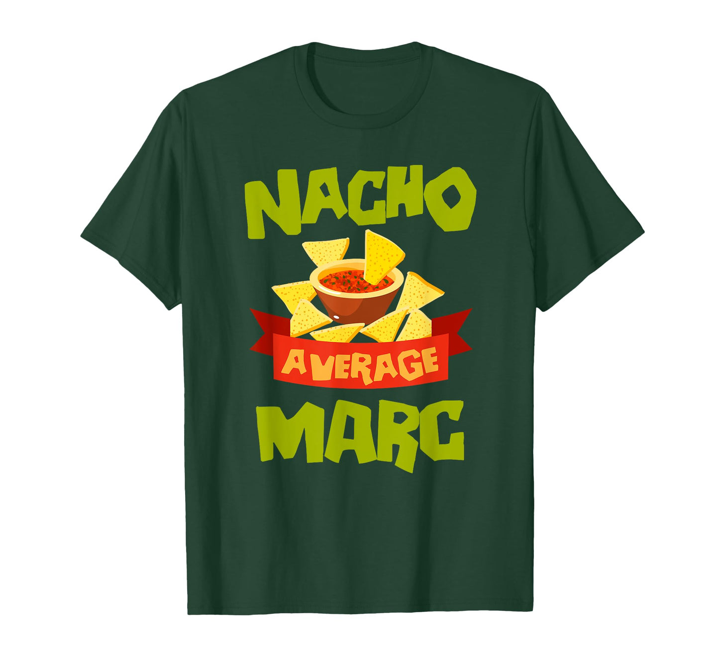 NACHO AVERAGE MARC Funny Birthday Personalized Name Gift T-Shirt