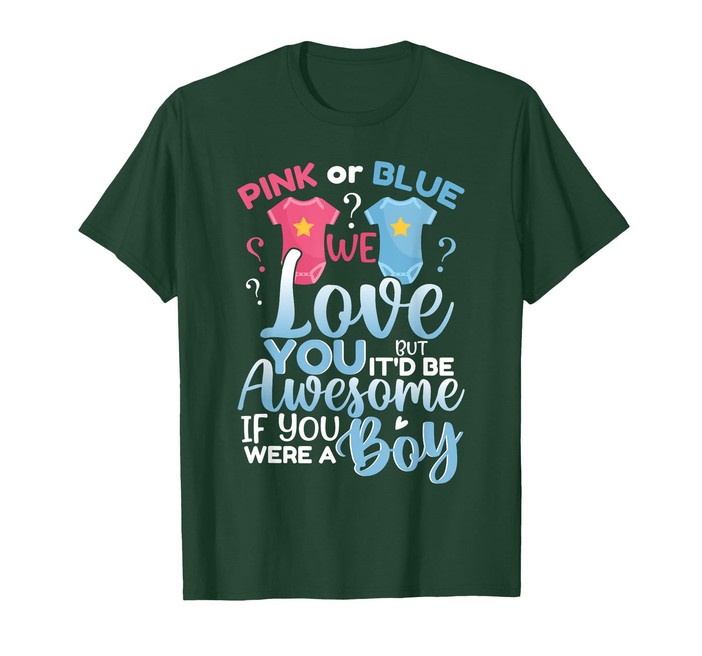 Pink Or Blue We Love You Team Boy Funny Gender Reveal Party T-Shirt