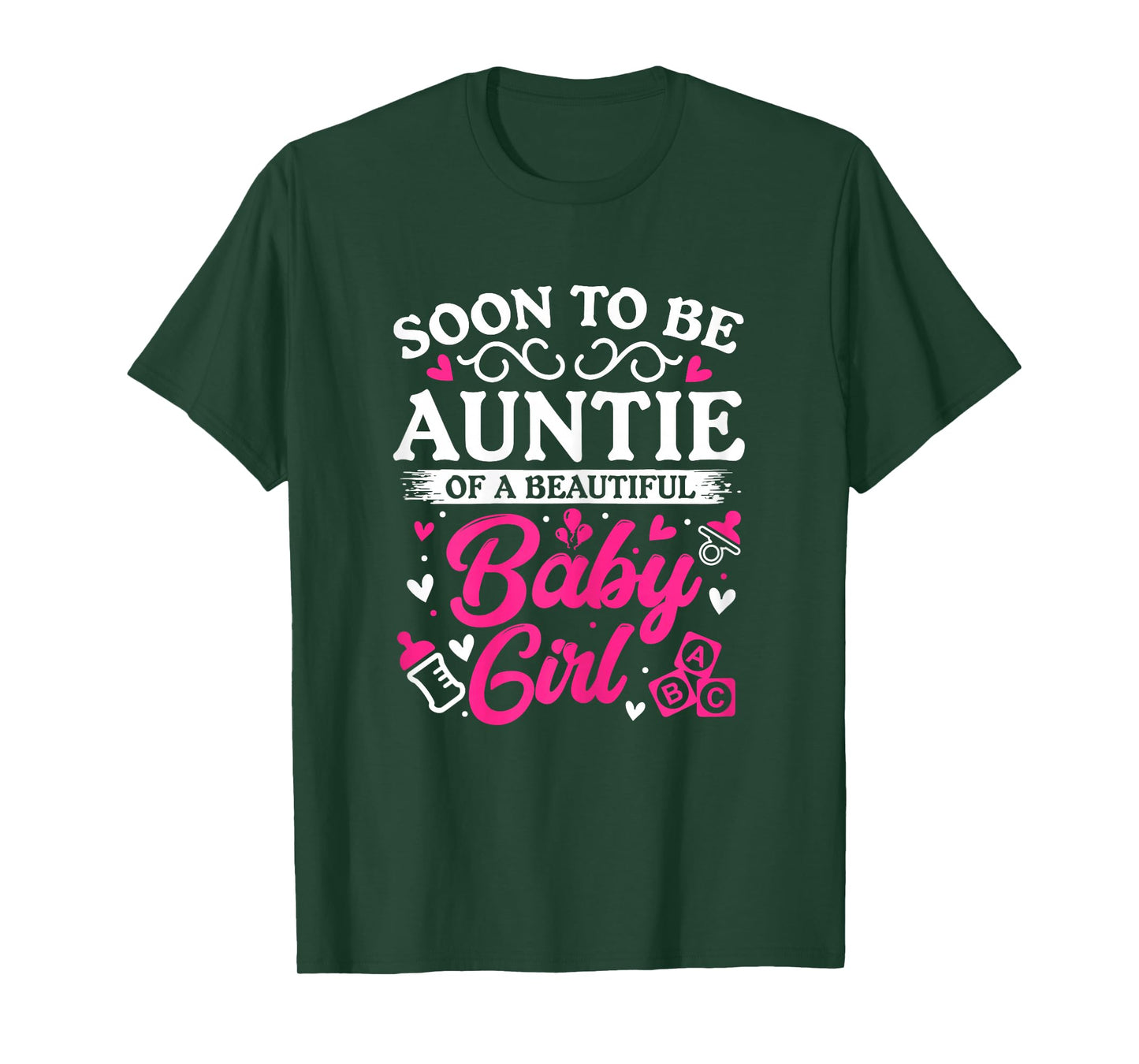 Soon to Be Auntie of a Beautiful Baby Girl Baby Shower T-Shirt
