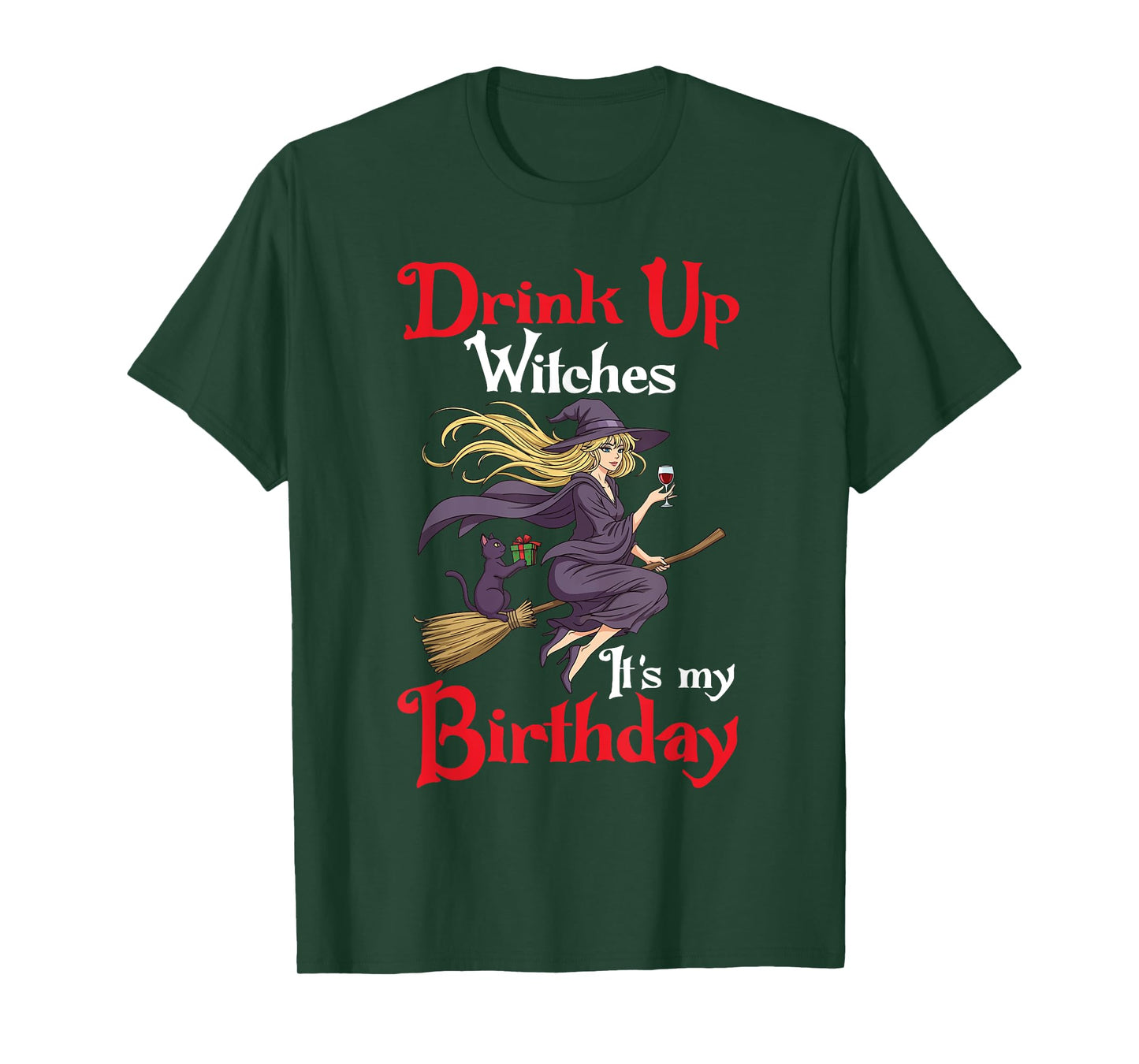 Drink Up Witches It’s My Birthday Witch On Broom Halloween T-Shirt