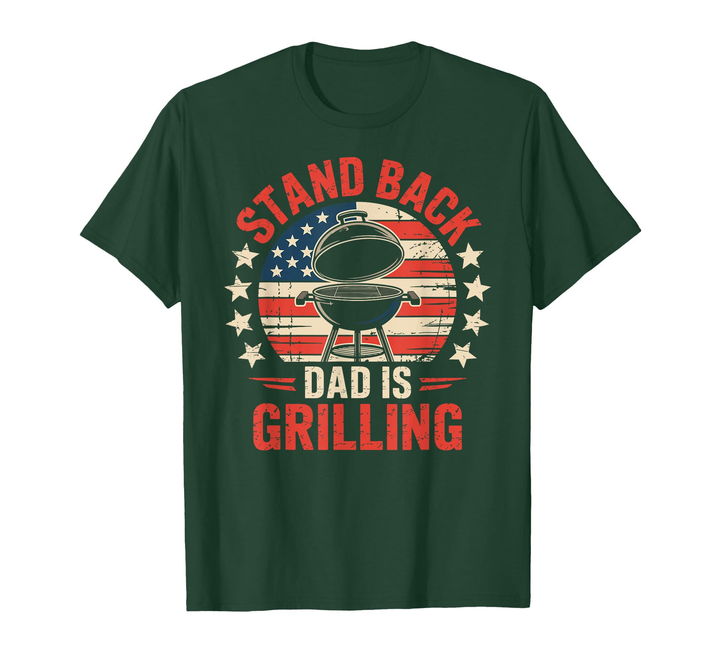 Stand Back Dad Is Grilling Funny BBQ Smoker T-Shirt