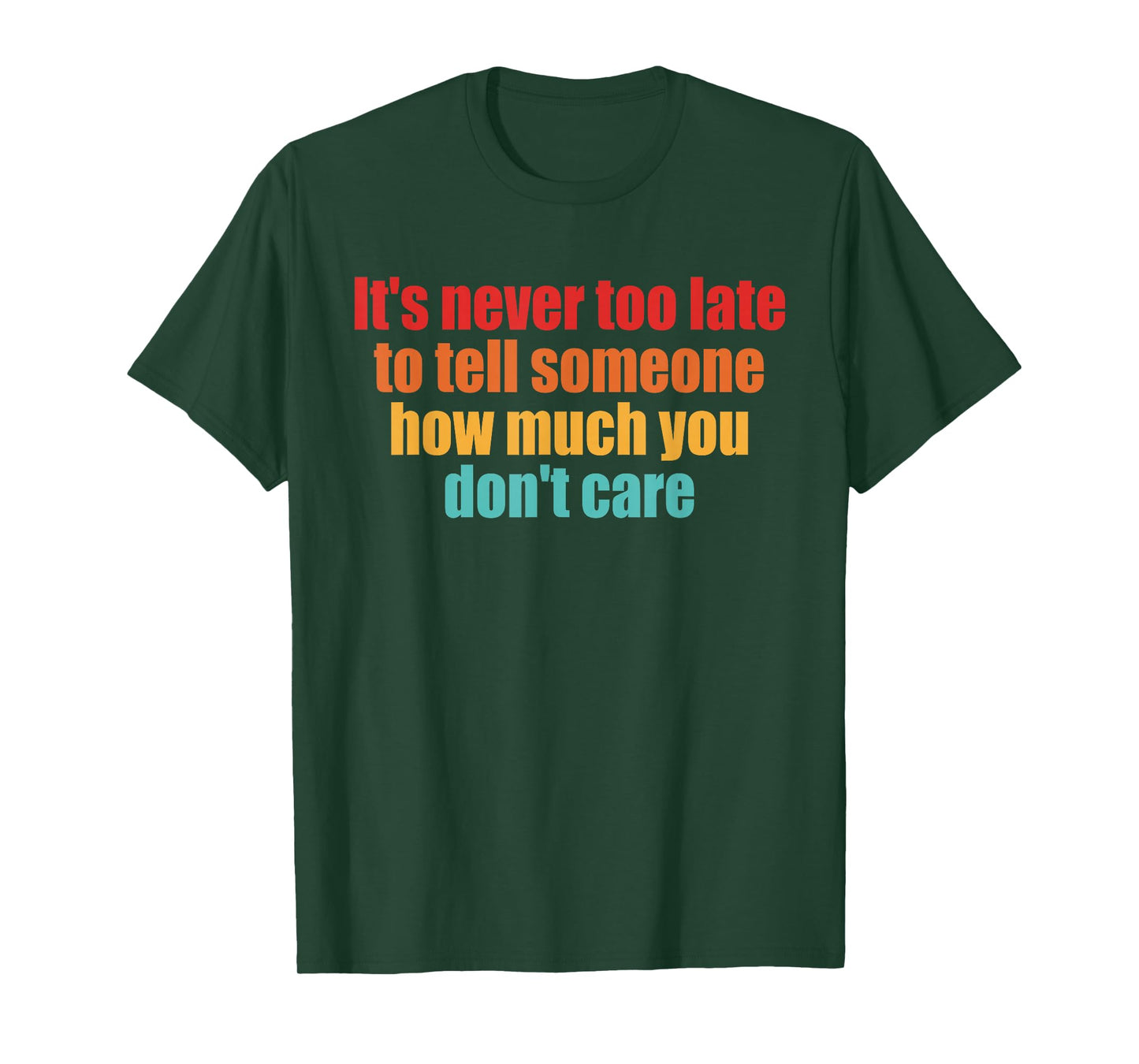 It's Never Too Late to Tell Someone, Inspire T-Shirt