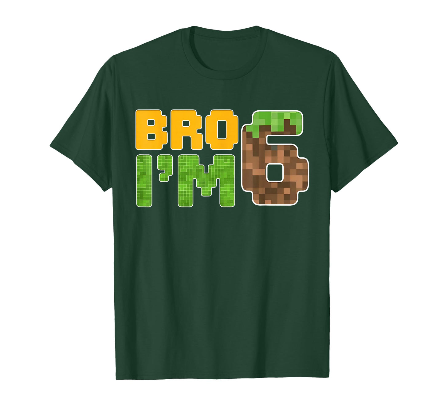 Bro I'm 6 Year Old Video Game Pixel Bday 6th Birthday Boy T-Shirt