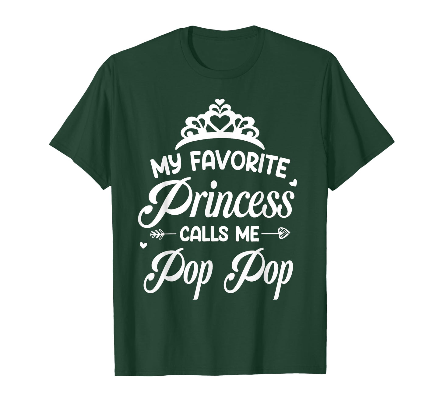 My favorite princess calls me pop pop, funny granddaughter T-Shirt
