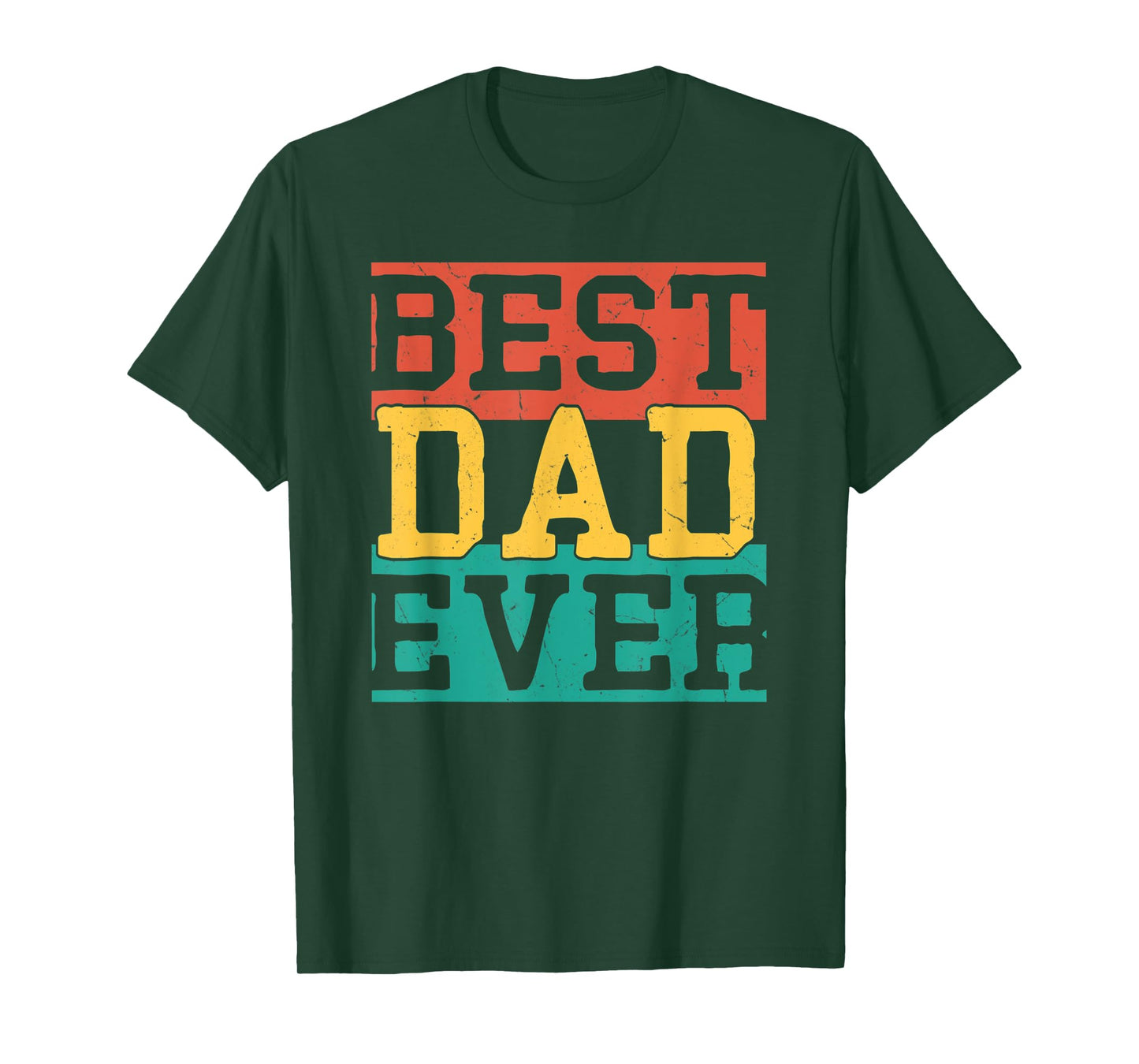 Mens Vintage Best Dad Ever Fathers Day 2022 From Daughter Wife T-Shirt