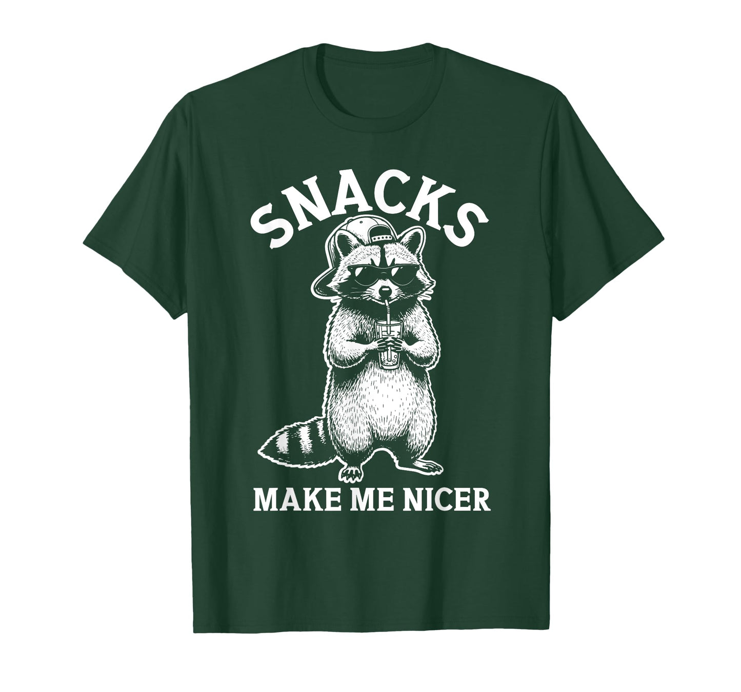 Snacks Make Me Nicer Funny Raccoon Meme Sarcastic Animal T-Shirt