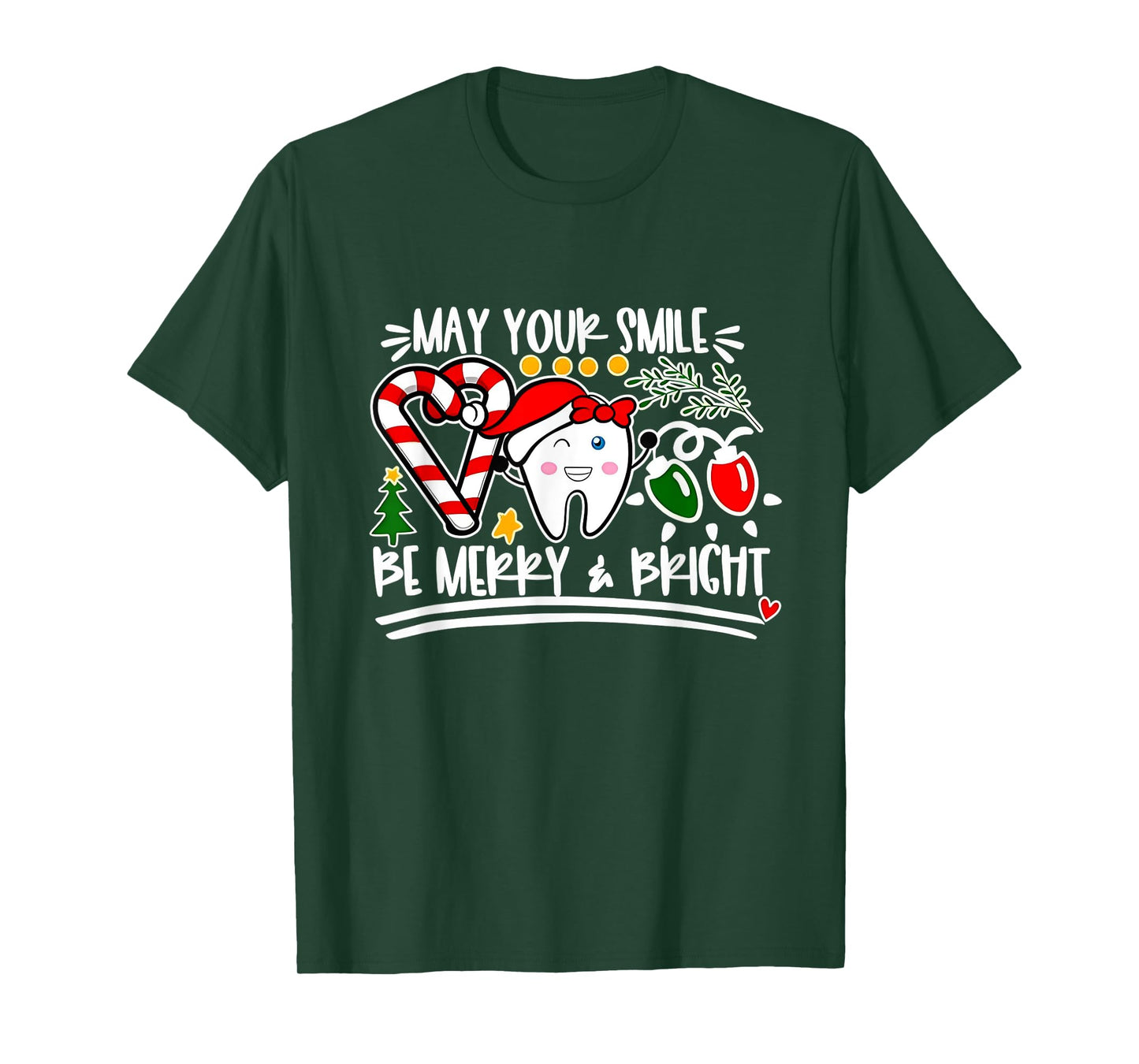 May Your Smile Be Merry And Bright Dental Dentist Christmas T-Shirt