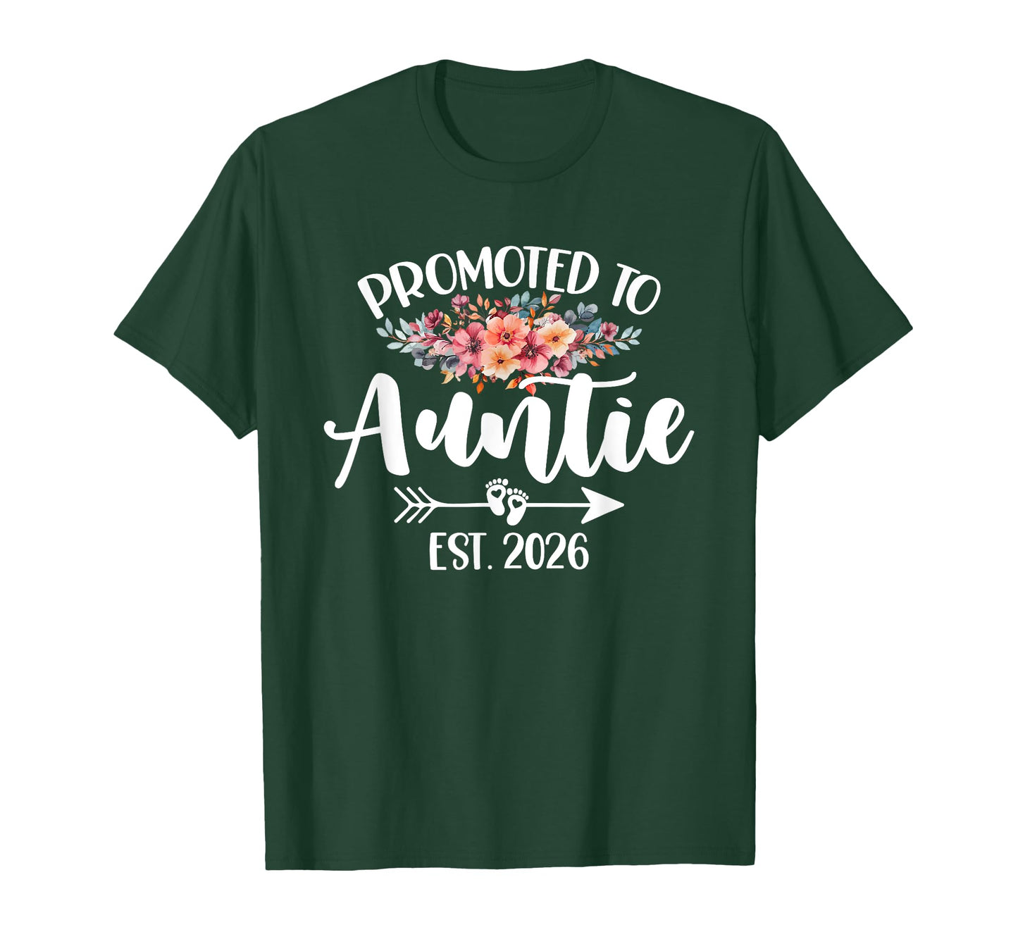 Soon To Be Auntie Floral Mother's Day Promoted To Aunt 2026 T-Shirt