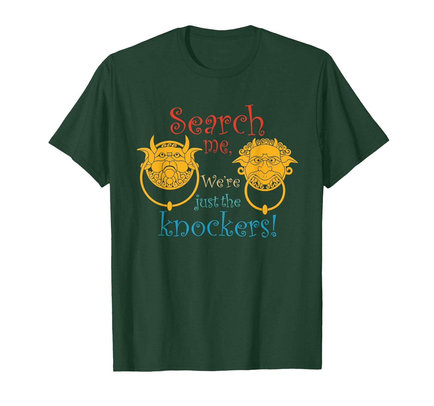 Search Me, We're Just The Knockers Vintage Design T-Shirt