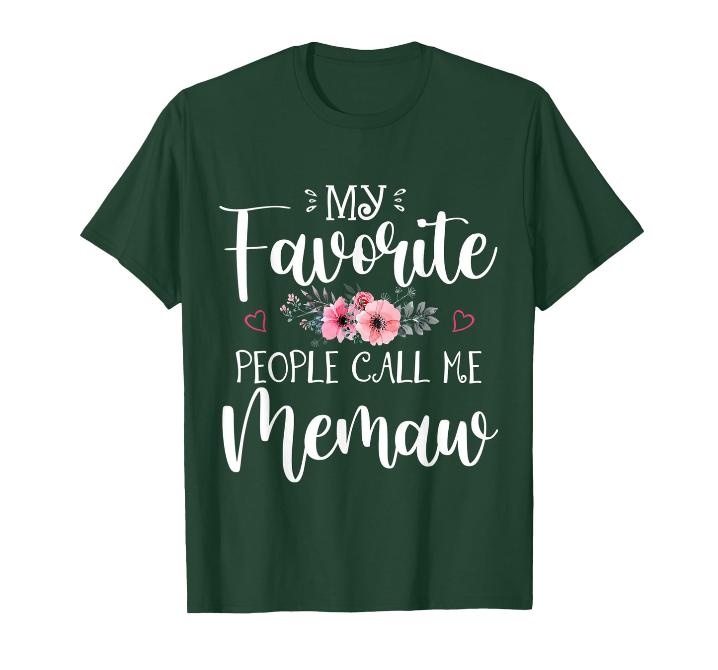 My Favorite People Call Me Memaw Shirt Floral Mother's Day T-Shirt
