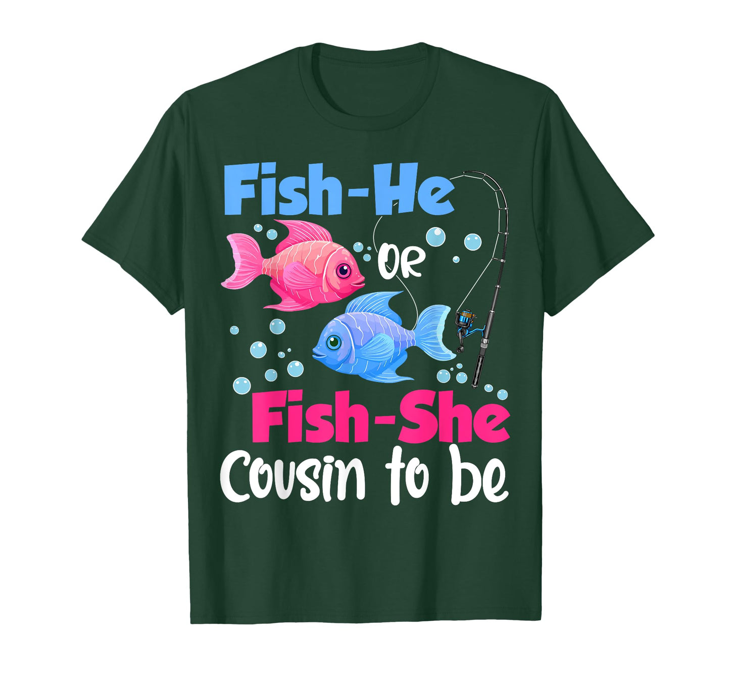 Fish-He Or Fish-She Cousin to Be Gender Reveal Baby Shower T-Shirt