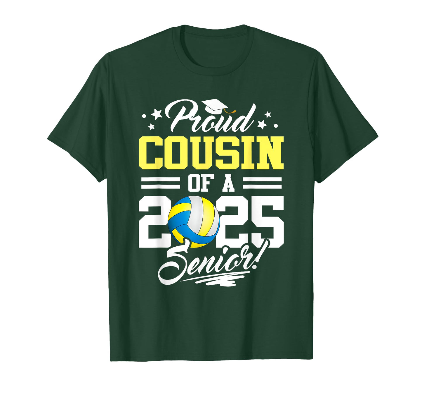 Proud Cousin Of A 2025 Senior Volleyball Graduation T-Shirt