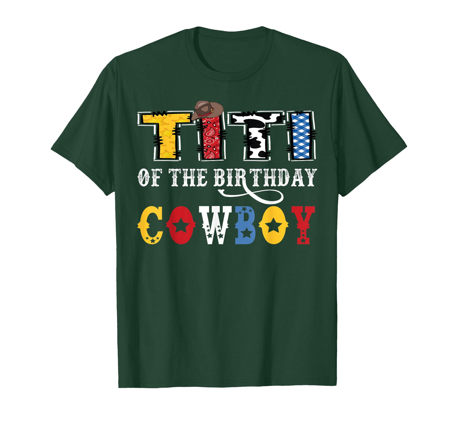 Titi Of The Birthday CowBoy Western Rodeo Titi T-Shirt