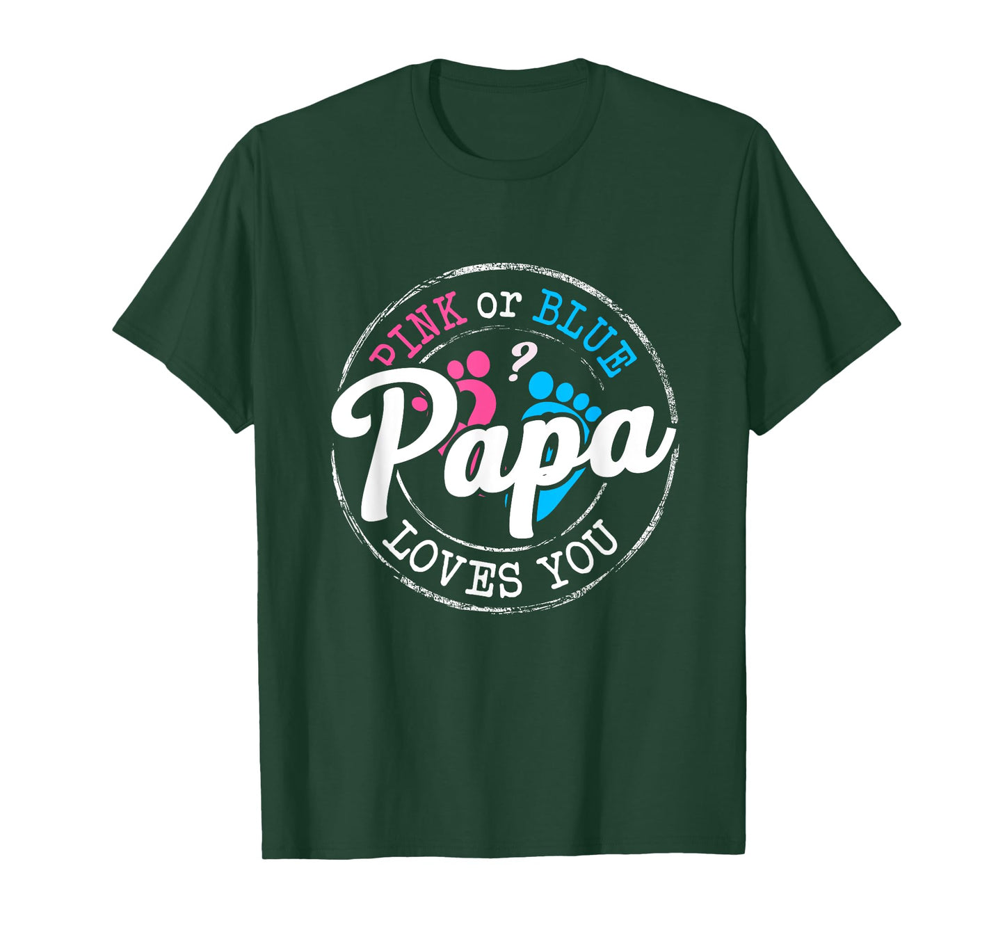 Pink or Blue Papa Loves You Gender Reveal Family T-Shirt