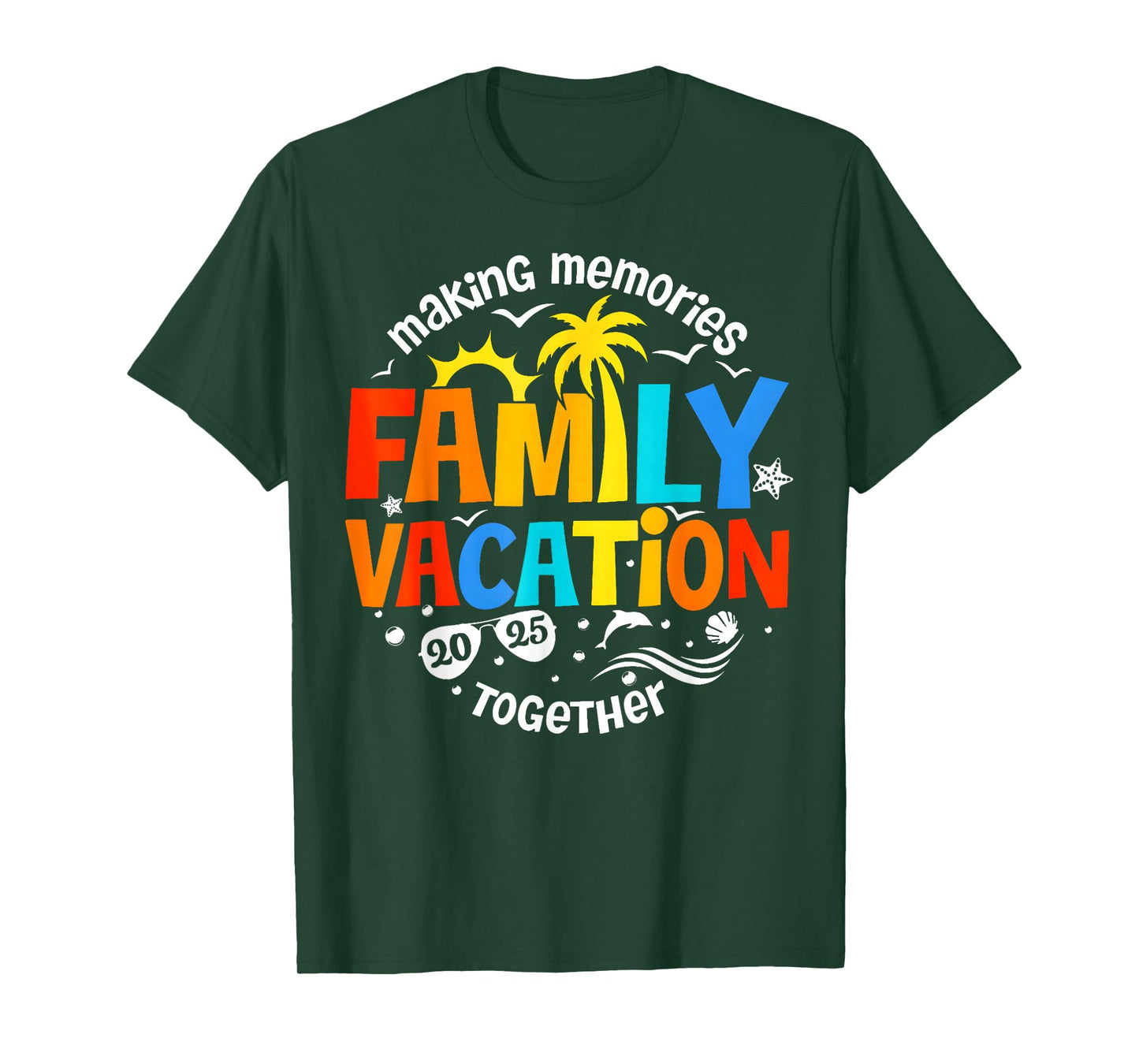 Family Vacation 2025 Making Memories Together Matching Group T-Shirt