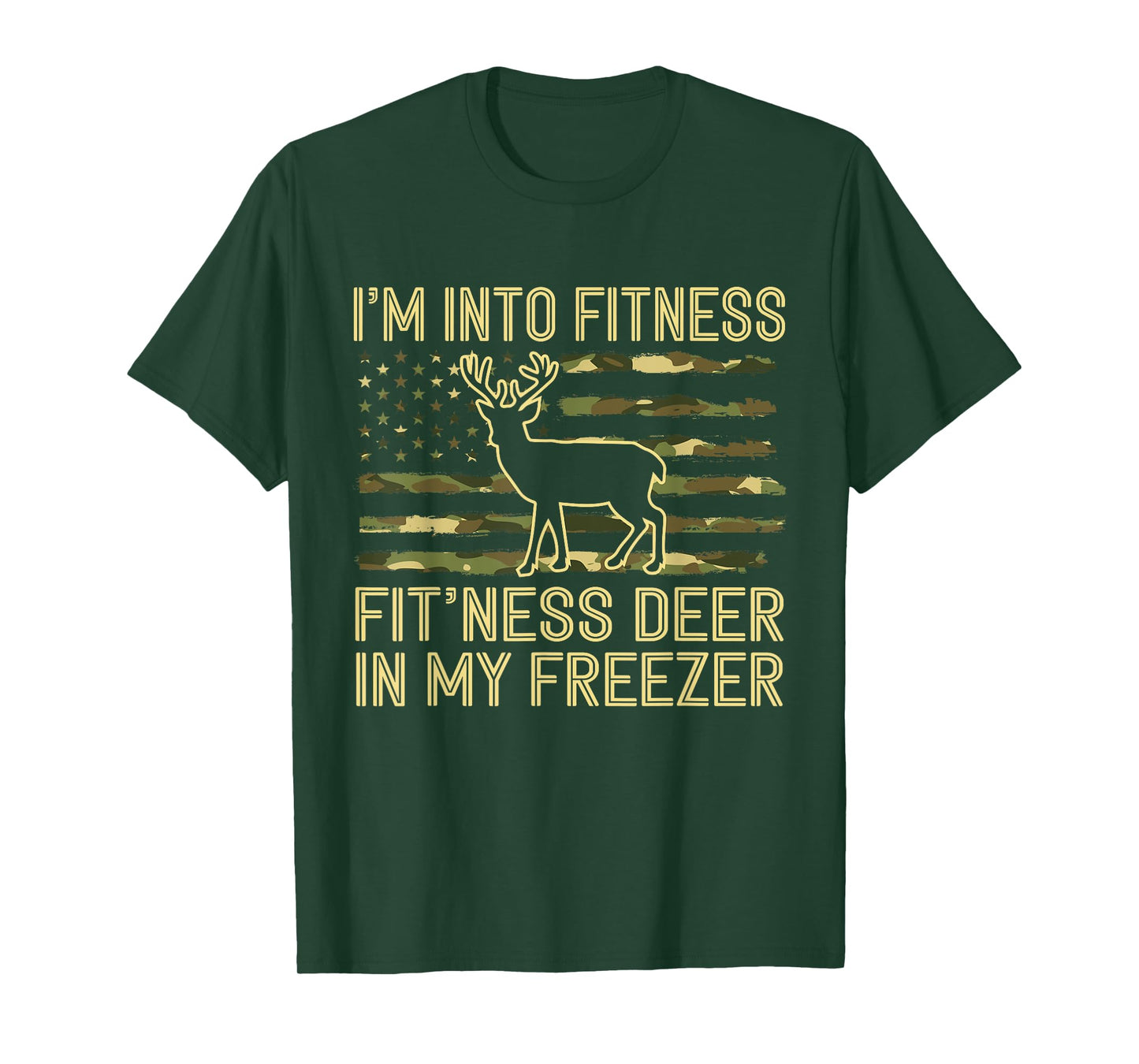 Funny Hunting Camouflage US Flag Fit'Ness Deer In My Freezer T-Shirt