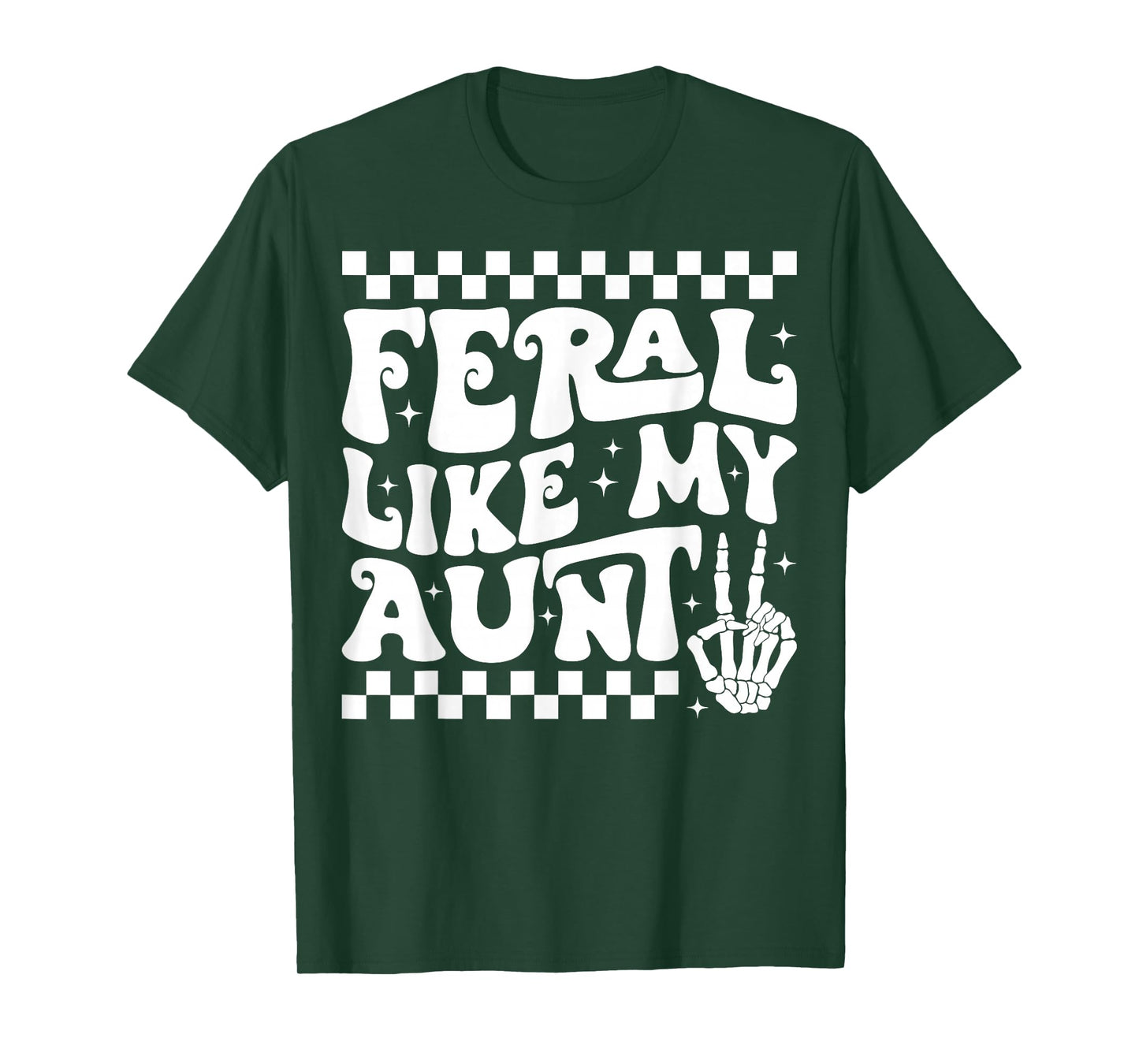 Feral Like My Aunt Funny Feral Nephew Niece Aunt Mothers Day T-Shirt