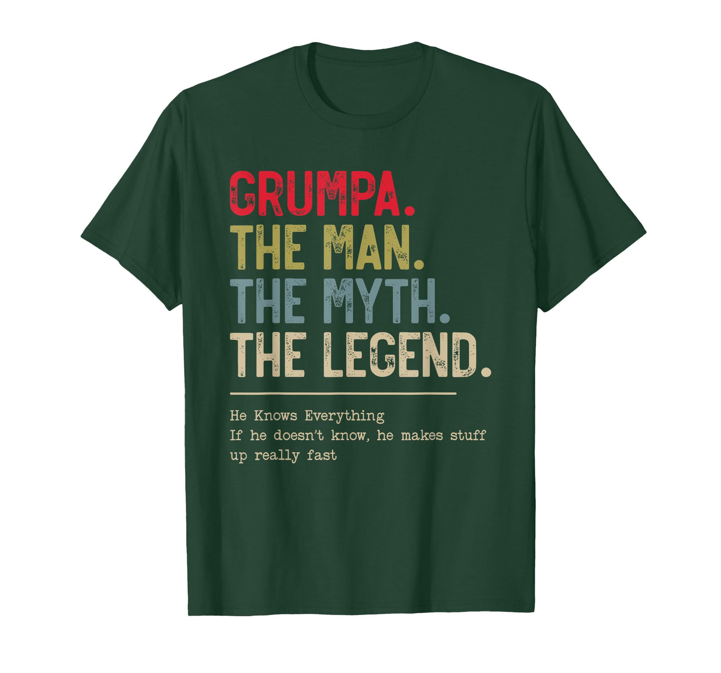 Grumpa The Man The Myth The Legend He Knows Everything T-Shirt