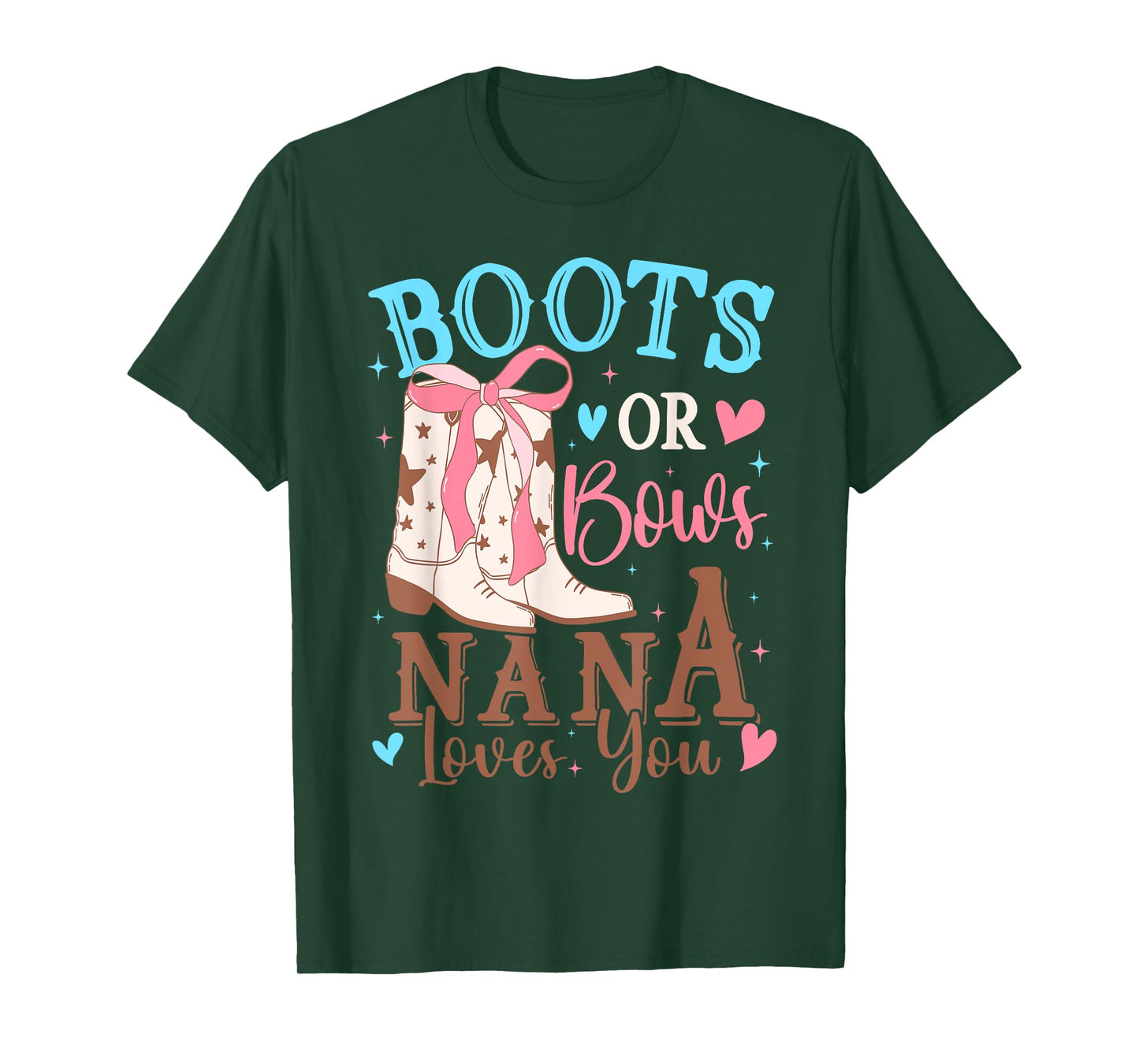 Boots or Bows Gender Reveal Decorations Nana Loves You T-Shirt