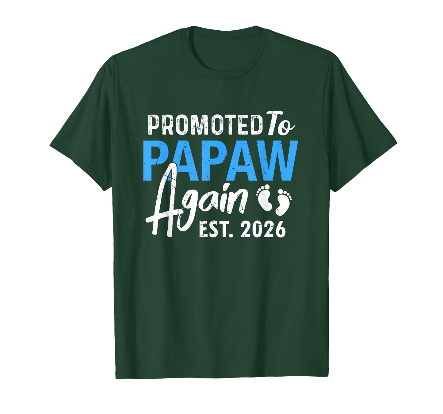 Promoted To Grandpa Again Est 2026 Papaw Baby Announcement T-Shirt