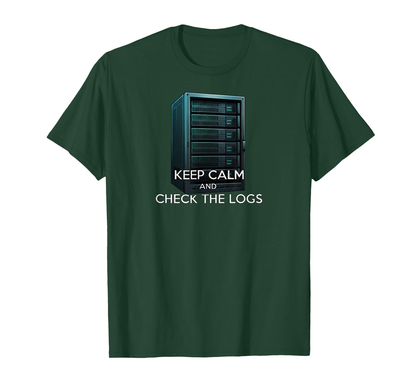 Keep Calm And Check The Logs Sysadmin IT Tech Humor T-Shirt