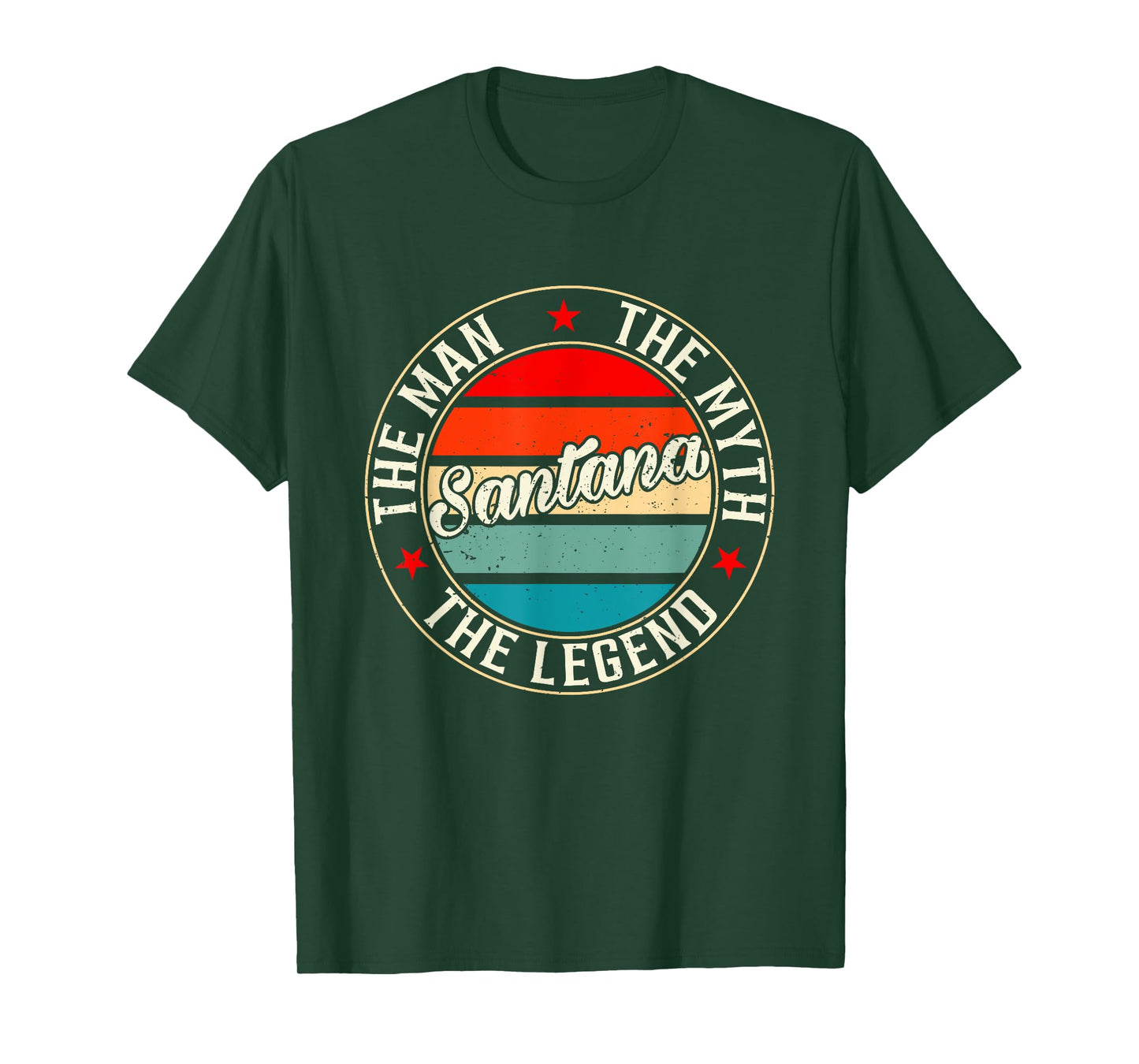 SANTANA The Man The Myth The Legend Shirt Funny Personalized T-Shirt