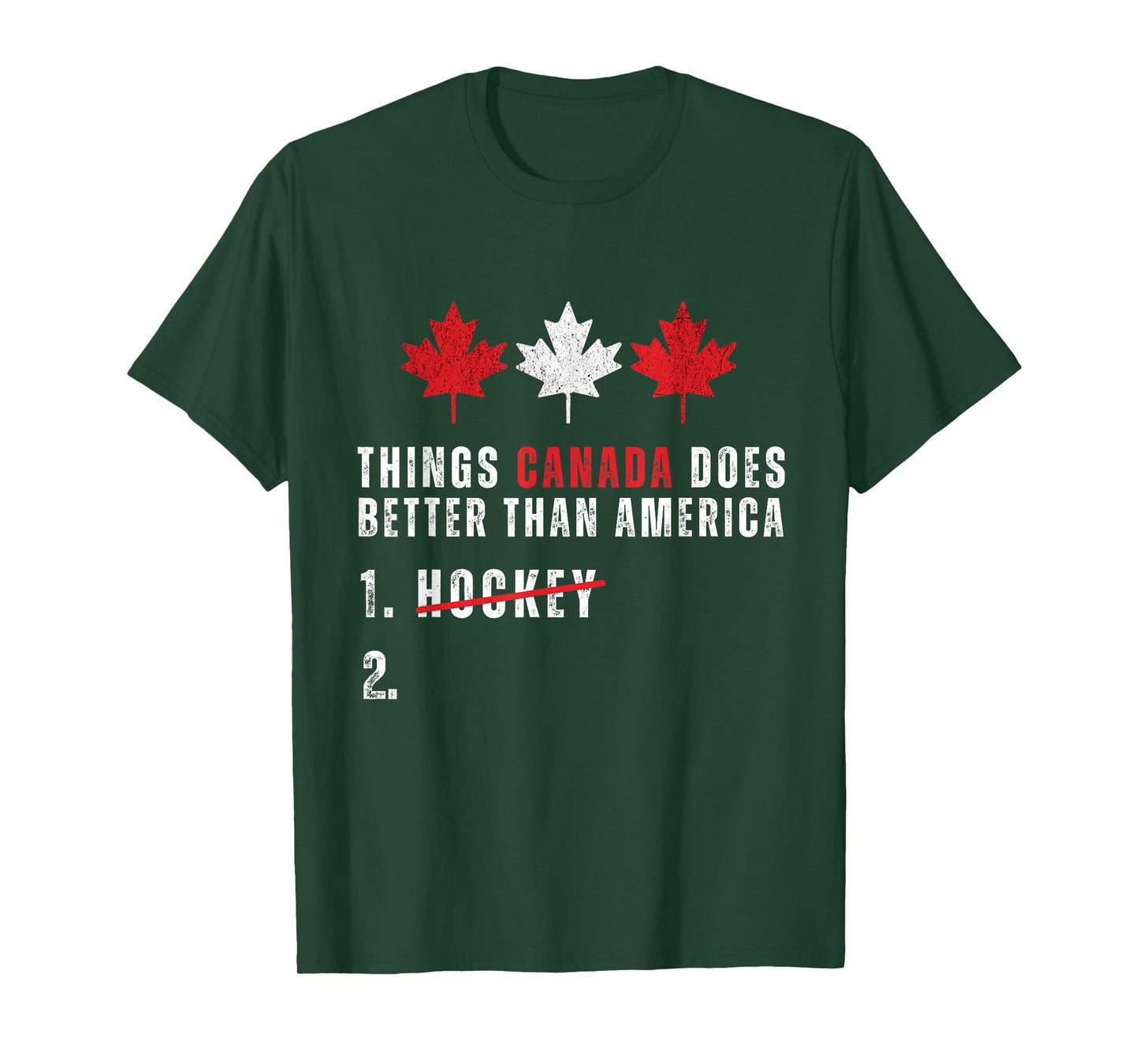 Things Canada Does Better Than America 1 Hockey 2 Funny T-Shirt