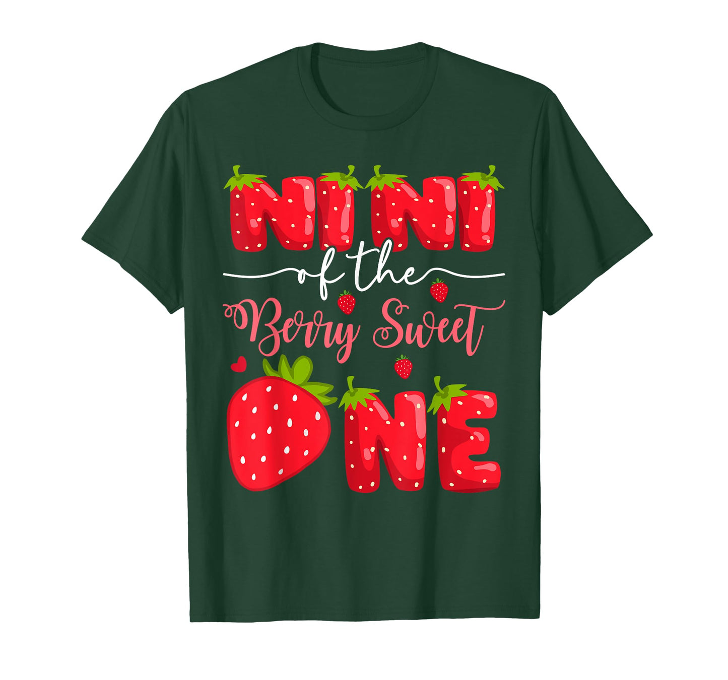 Nini Of The Berry Sweet One 1St Birthday Strawberry T-Shirt