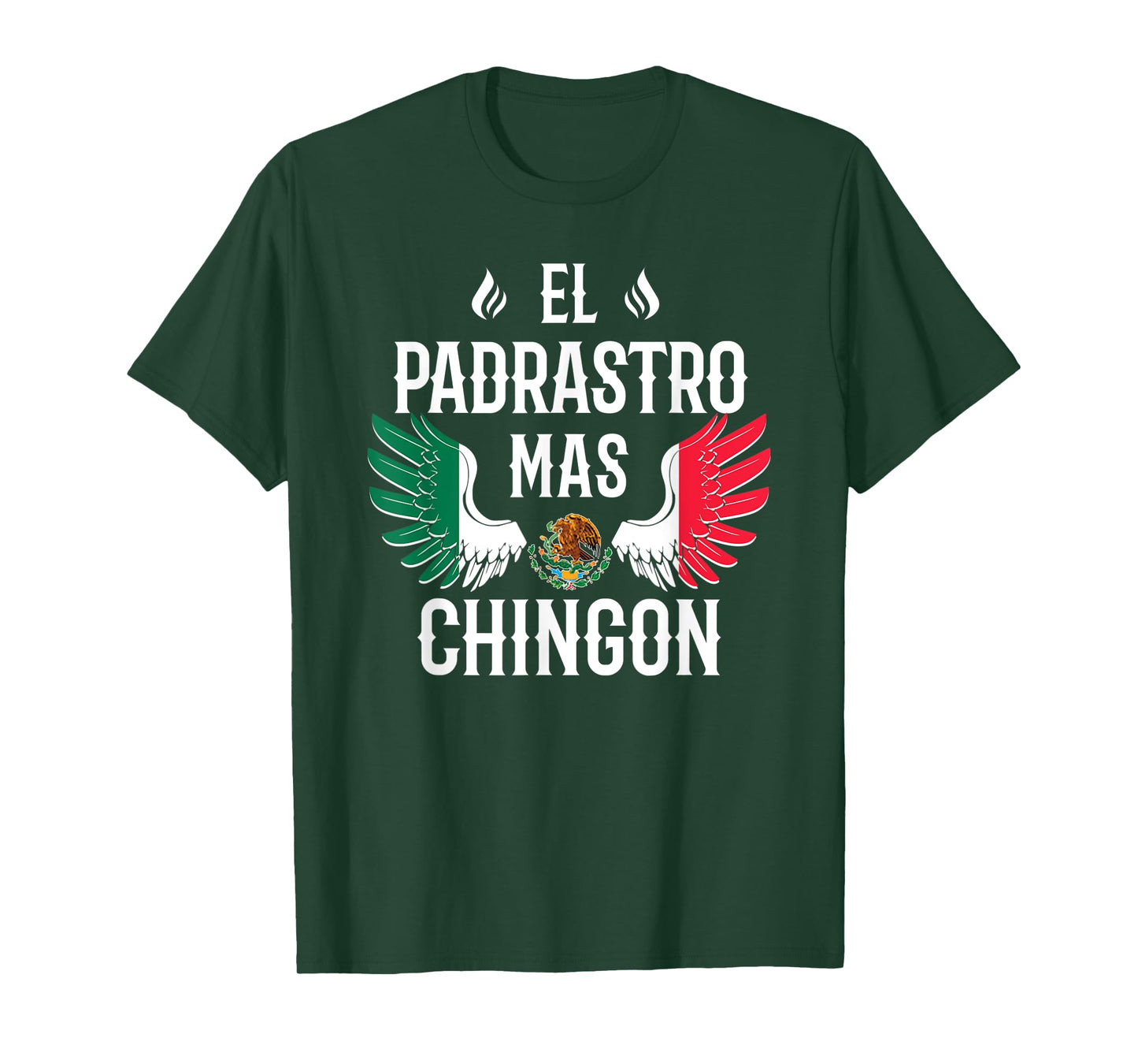 Mens El Padrastro Mas Chingon Spanish Stepdad Mexican Flag Eagle T-Shirt