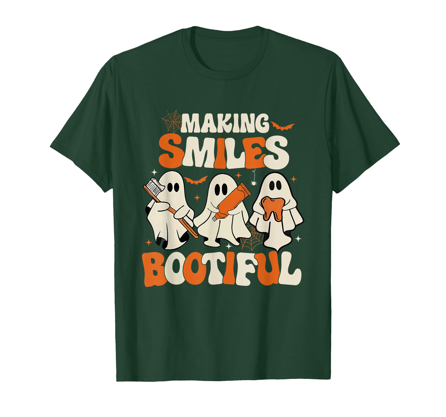 Funny Ghost Dentist Halloween Making Smiles Bootiful T-Shirt