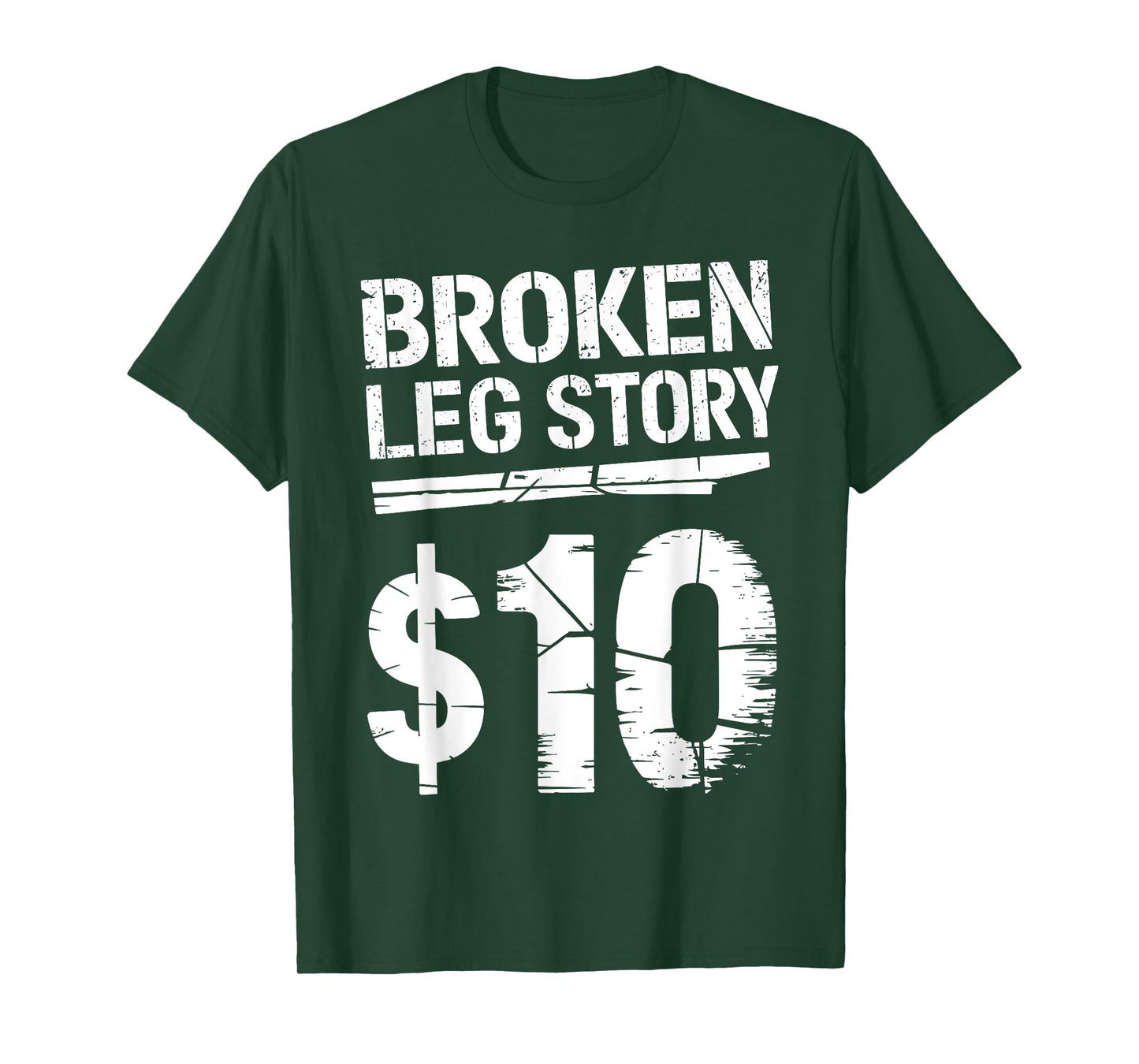 Best Broken Leg Art For Men Women Kids Broke Foot Broken Leg T-Shirt