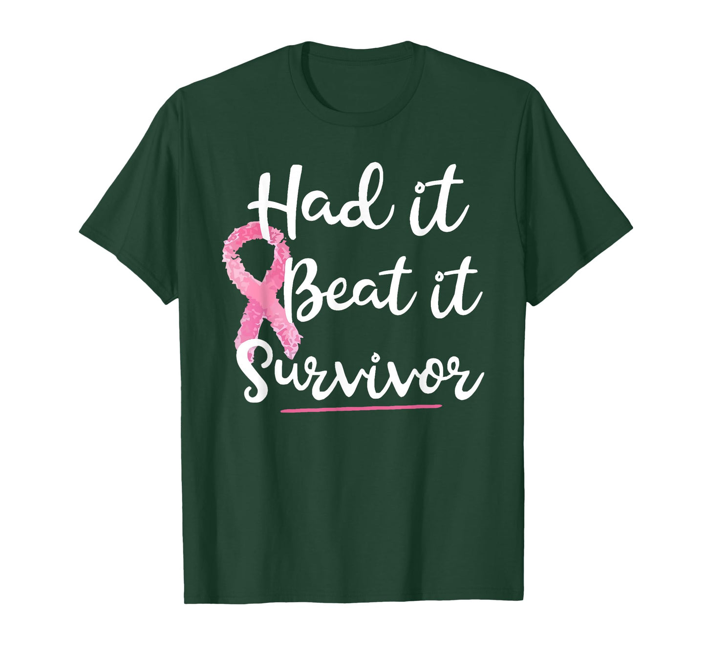Had It Beat It Survivor Pink Ribbon Breast Cancer Awareness T-Shirt