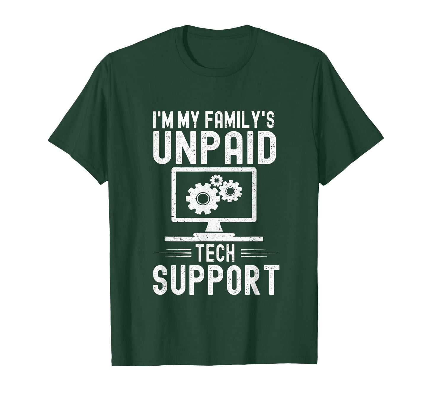 I'm My Family's Unpaid Tech Support Geek Computer Engineer T-Shirt