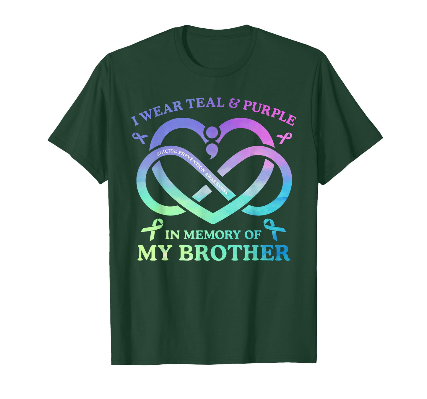 I Wear Teal & Purple Memory Of My Brother Suicide Prevention T-Shirt