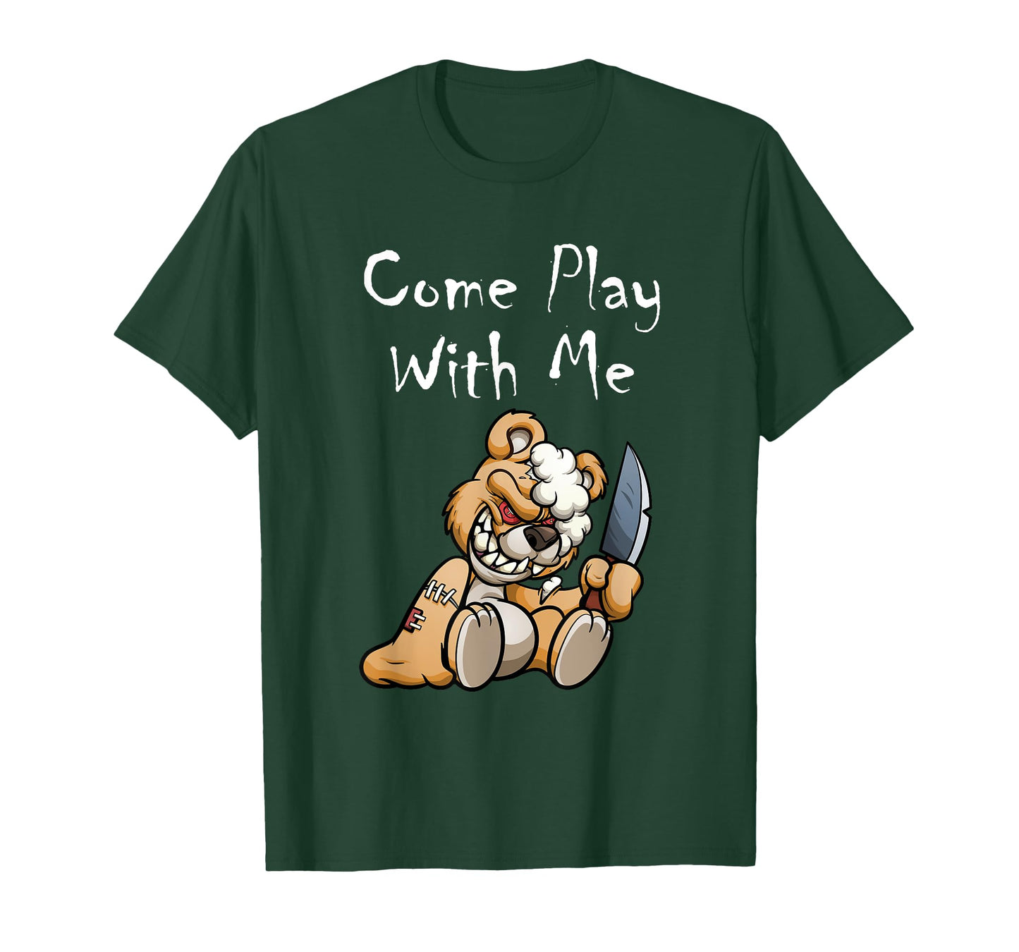 Evil Scary Teddy Bear Come Play With Me Cute Halloween Bear T-Shirt