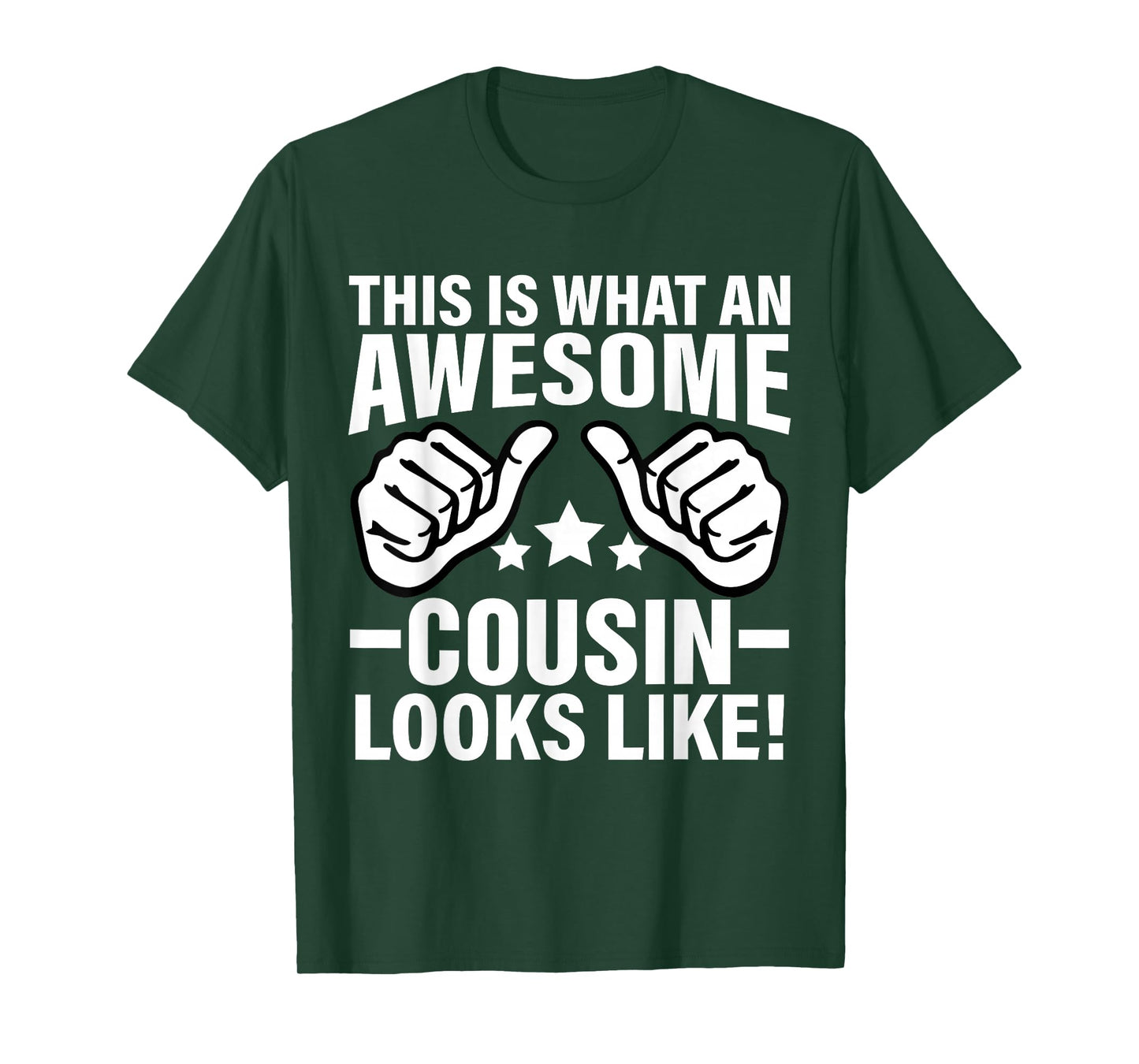 This Is What An Awesome Cousin Looks Like Cool Cousin T-Shirt