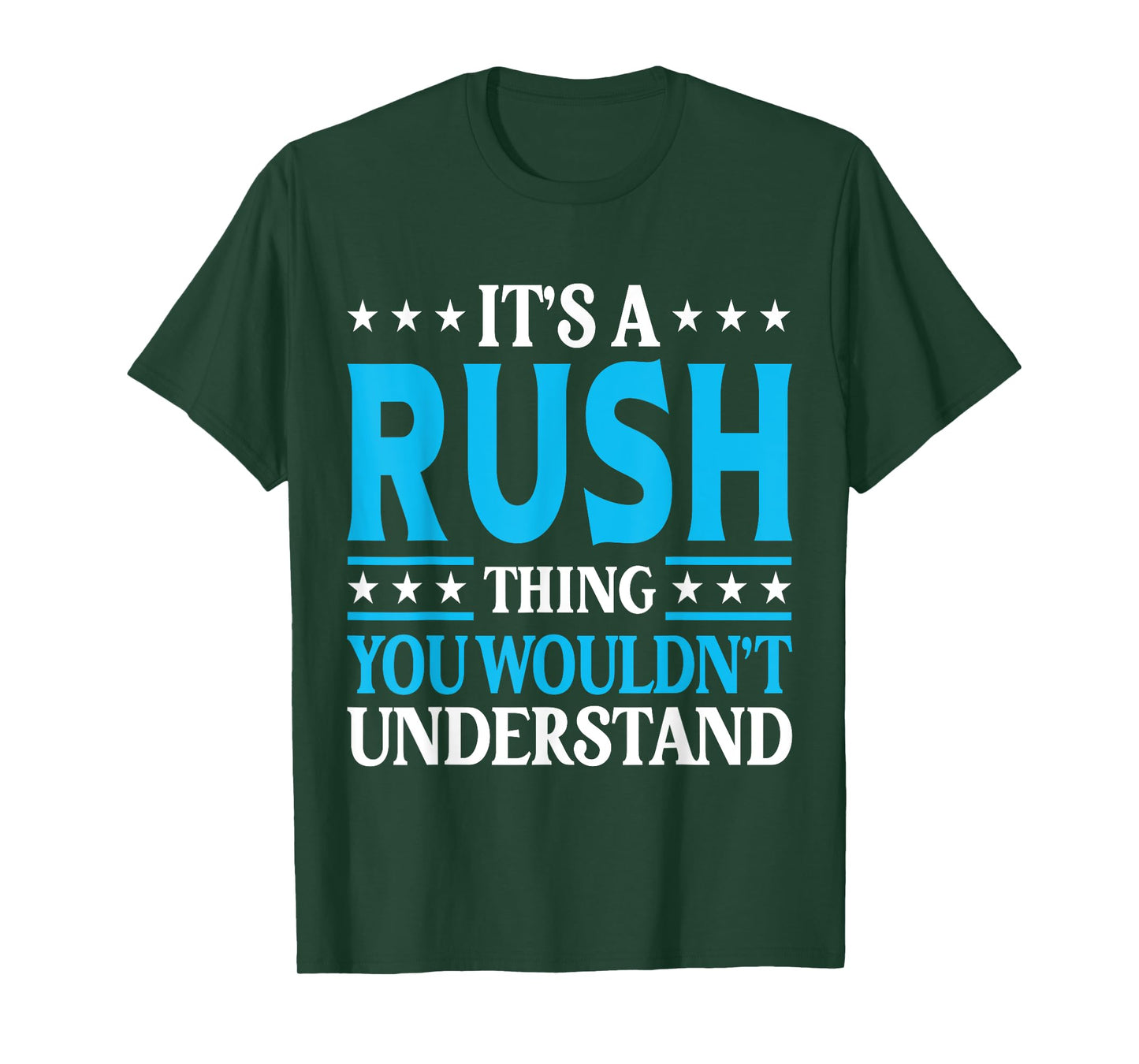 It's A Rush Thing Surname Funny Family Last Name Rush T-Shirt