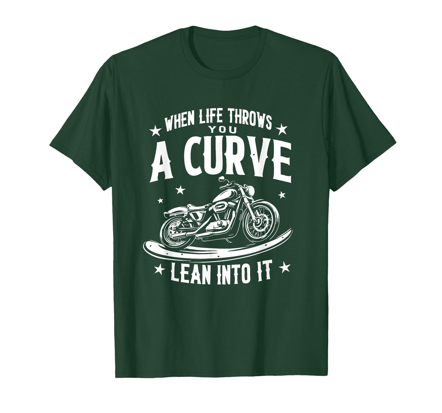 Biker Life Throws You A Curve Motorcycle Men Women T-Shirt