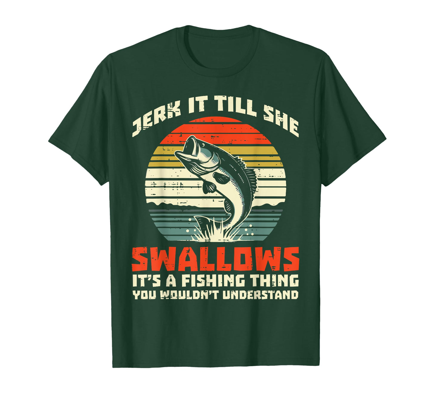 Fishing Thing Funny Humor Joke Fisherman Fish Bass Dad Men T-Shirt