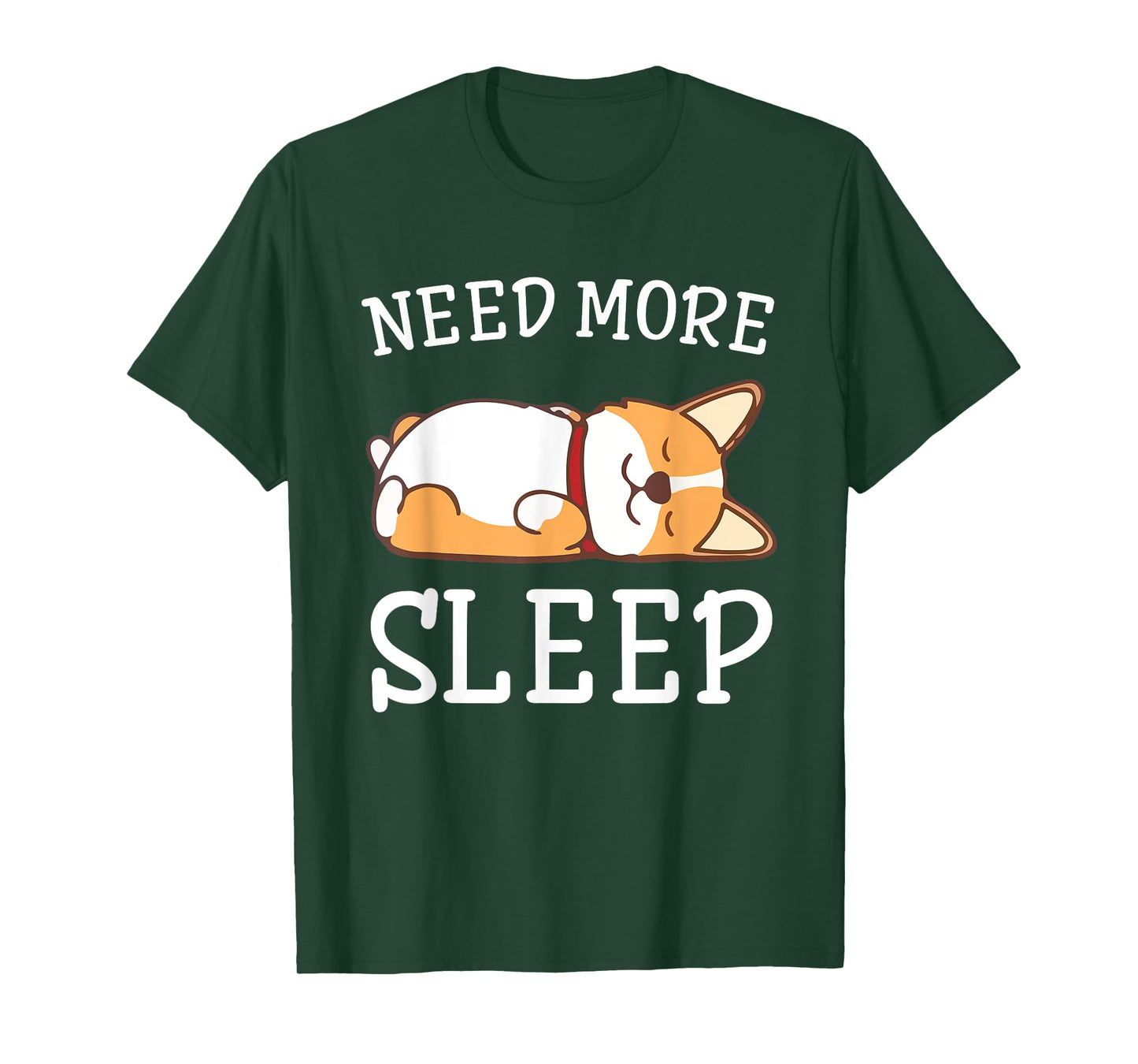 Funny Corgi Dog Pajama Need More Sleep Animal Lover T-Shirt for Men Women Girls Kids