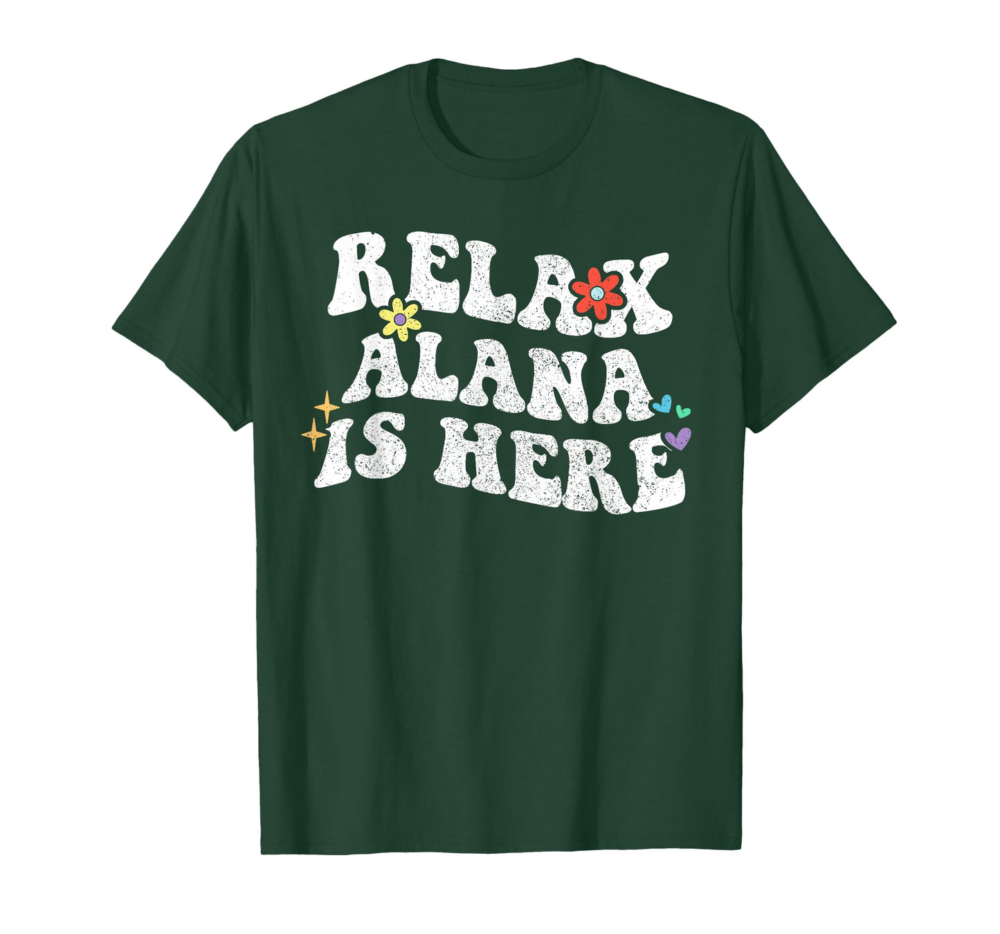 Retro Groovy Relax Alana Is Here Funny Mother's Day Name T-Shirt