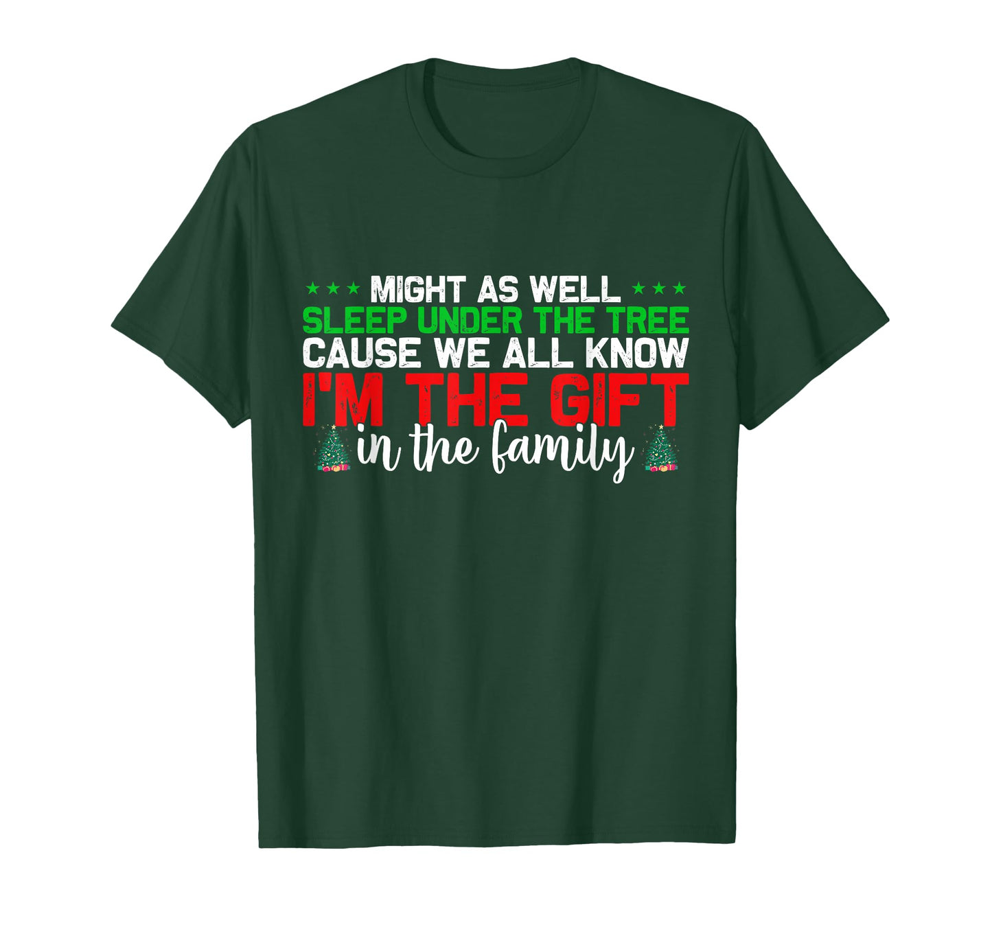 Christmas Humor Men Women Favorite Person Funny Christmas T-Shirt